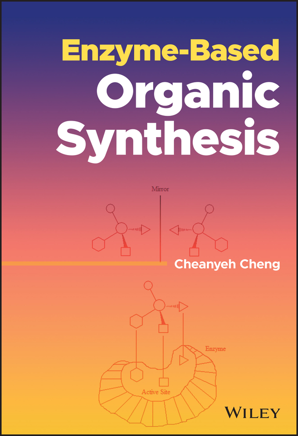 Обложка книги «Enzyme-Based Organic Synthesis»