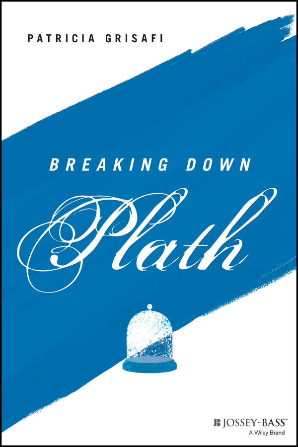 Обложка книги «Breaking Down Plath»
