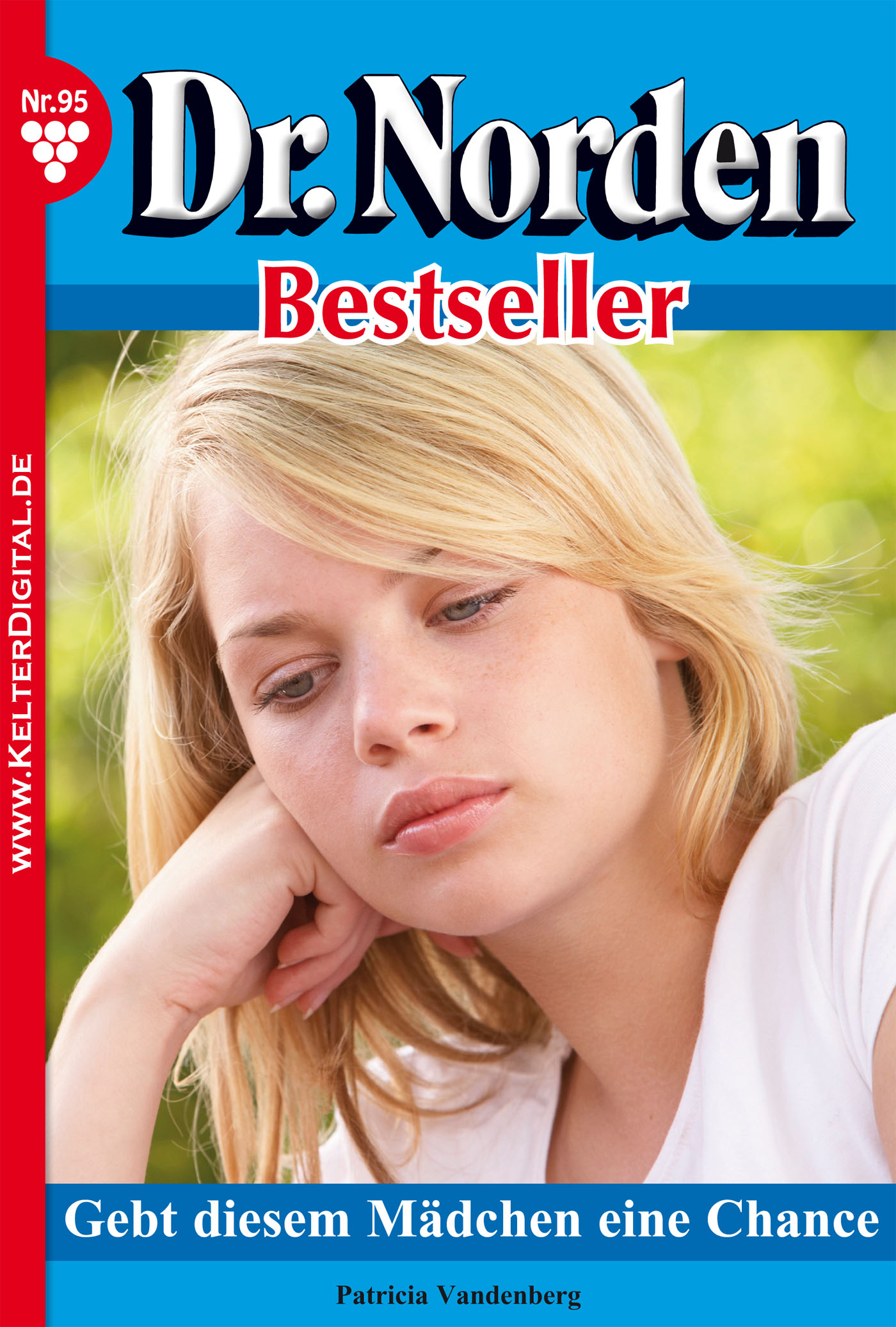 Обложка книги «Dr. Norden Bestseller 95 – Arztroman»