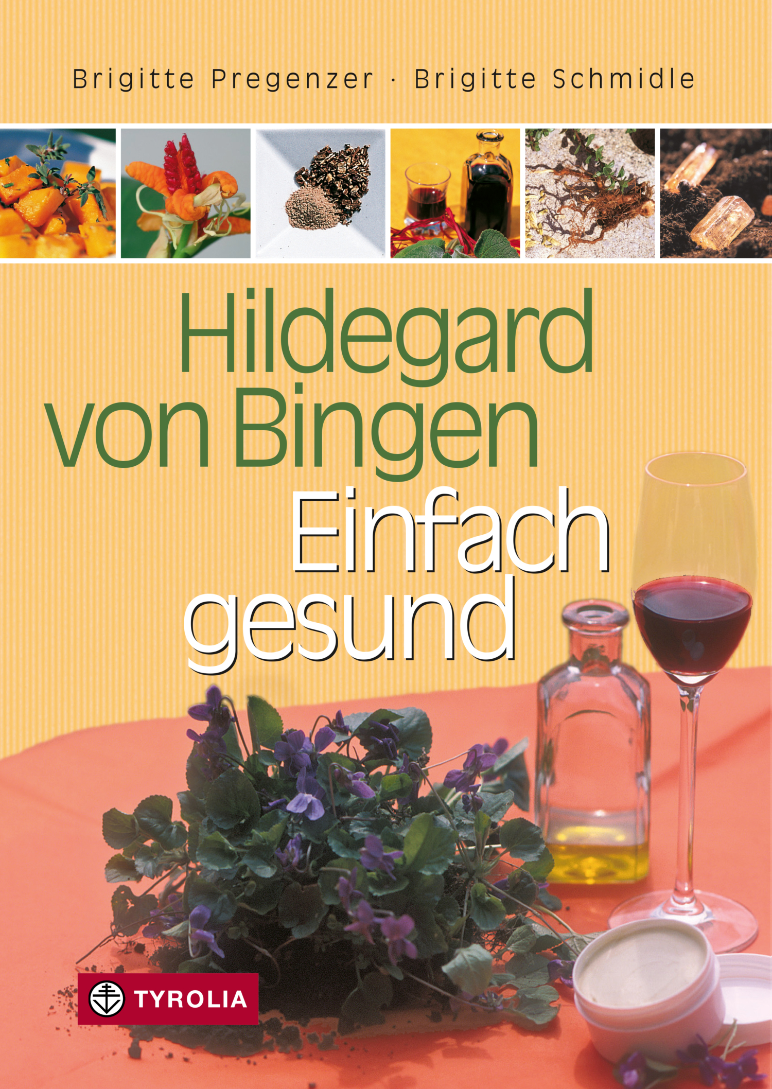 Обложка книги «Hildegard von Bingen – Einfach gesund»