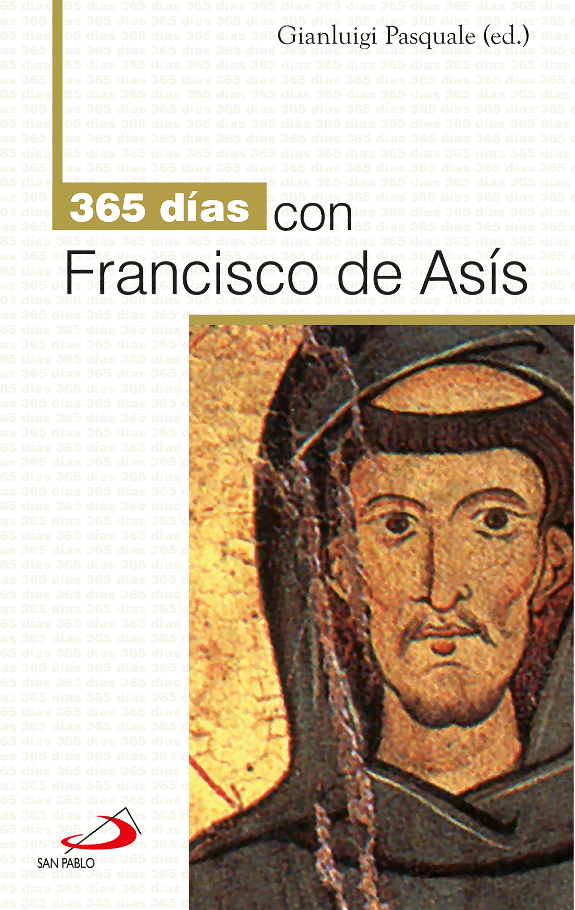 Обложка книги «365 días con Francisco de Asís»