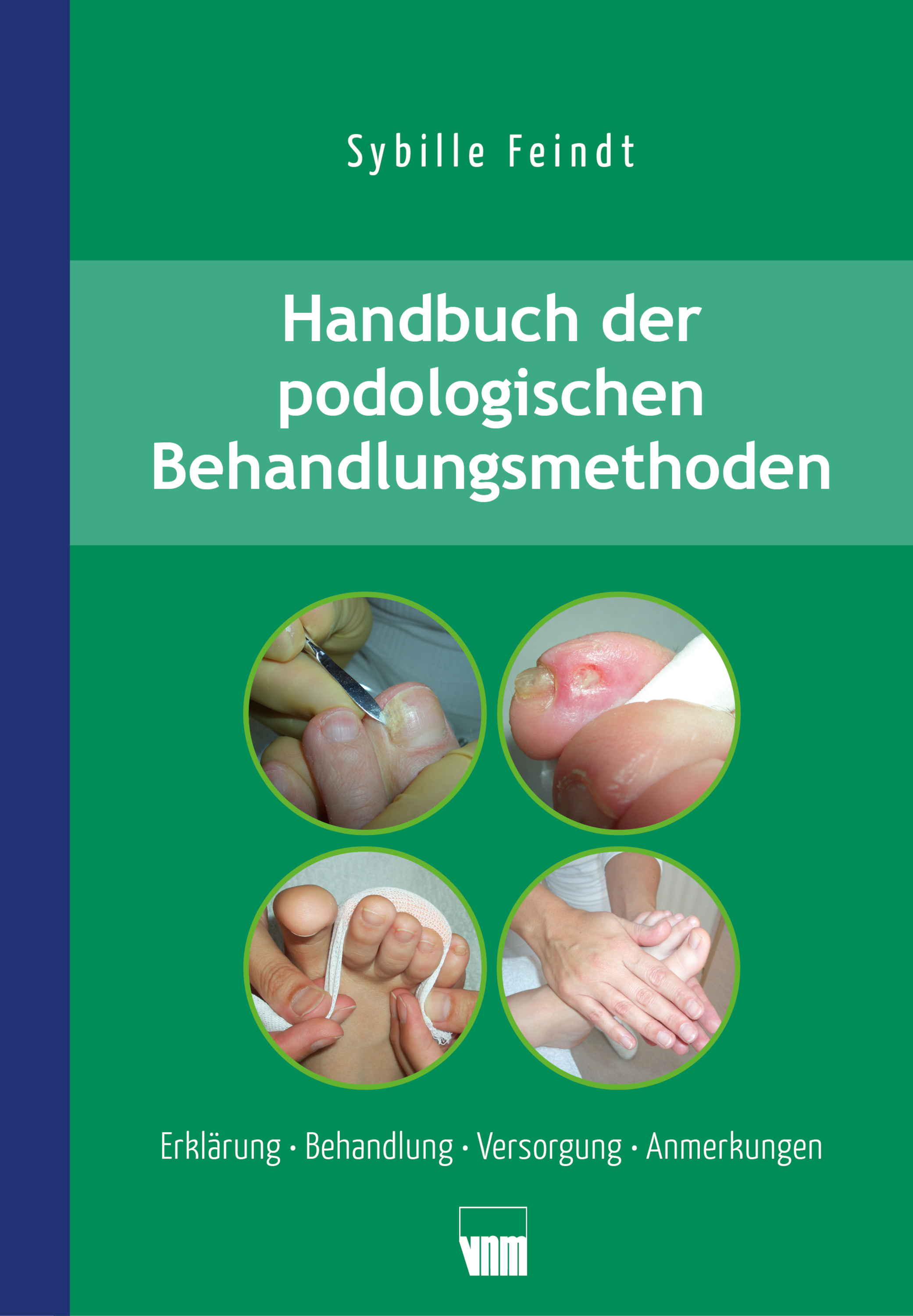 Обложка книги «Handbuch der podologischen Behandlungsmethoden»
