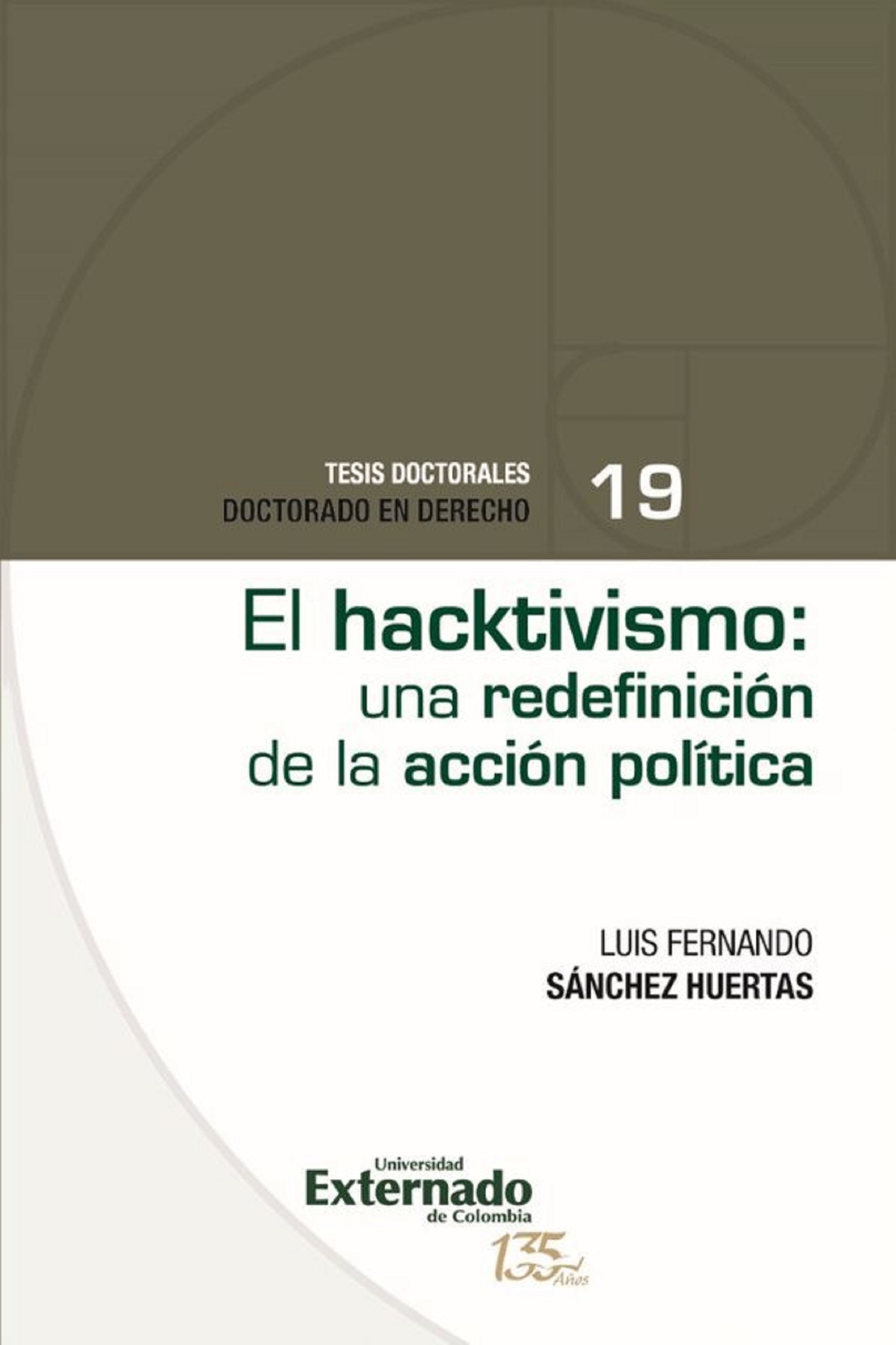 Обложка книги «El hacktivismo una redefinición de la acción política»