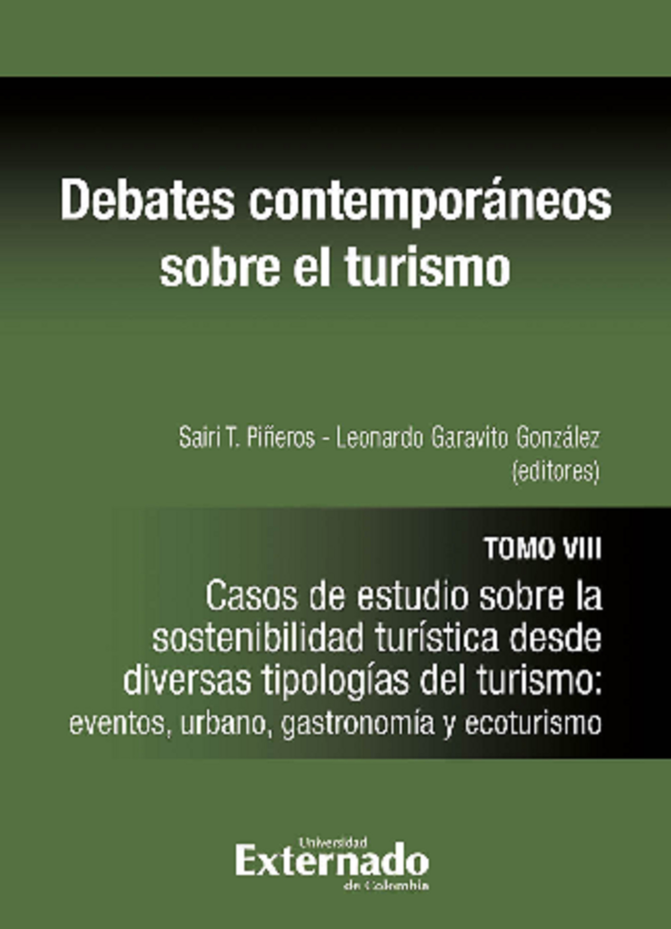 Обложка книги «Debates contemporáneos sobre el turismo Tomo VIII»