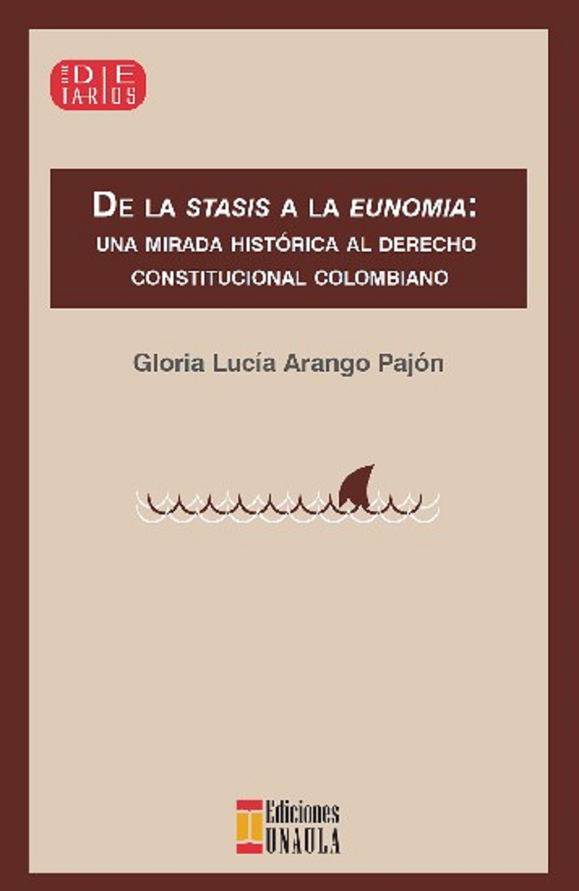 Обложка книги «De la stasis a la eunomia.»