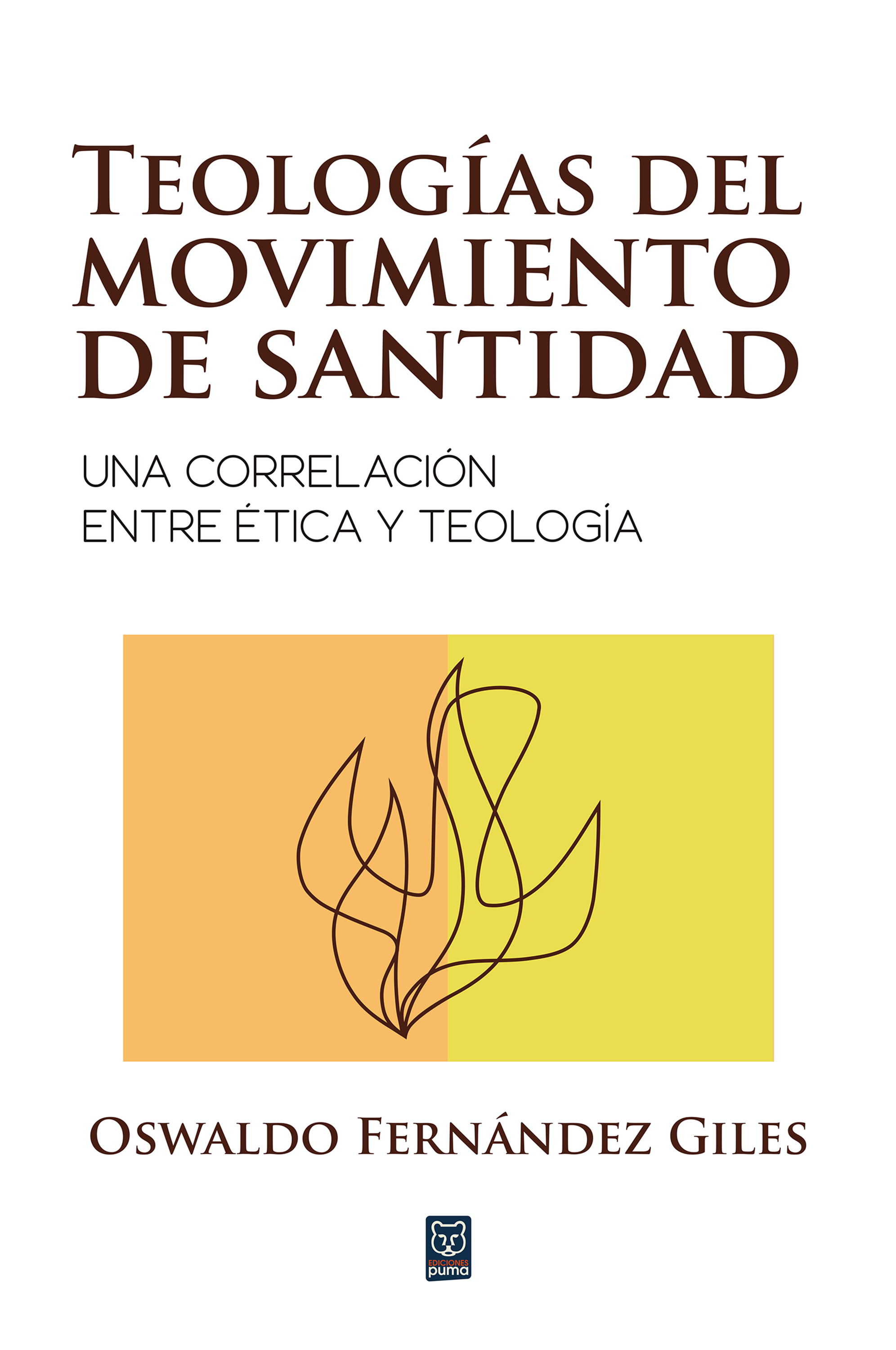 Обложка книги «Teologías del movimiento de santidad»