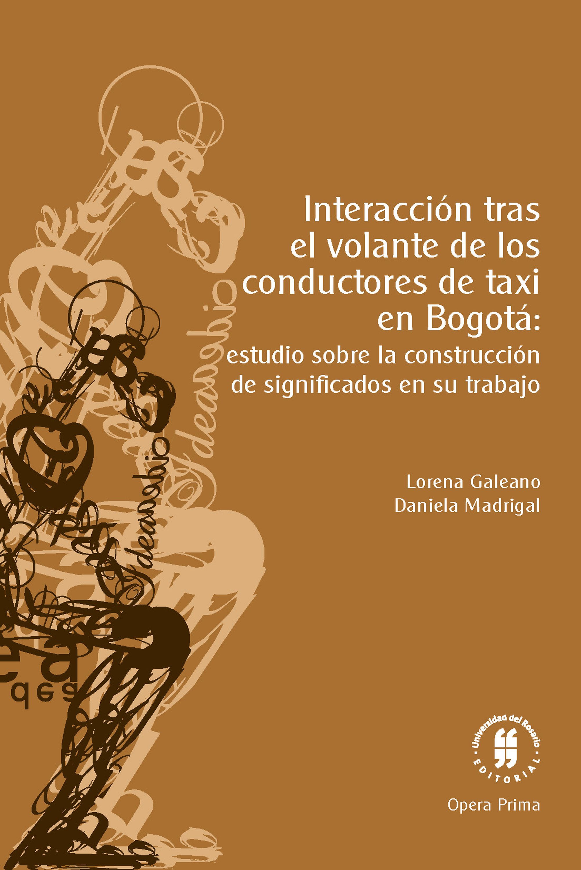 Обложка книги «Interacción tras el volante de los conductores de taxi en Bogotá:»