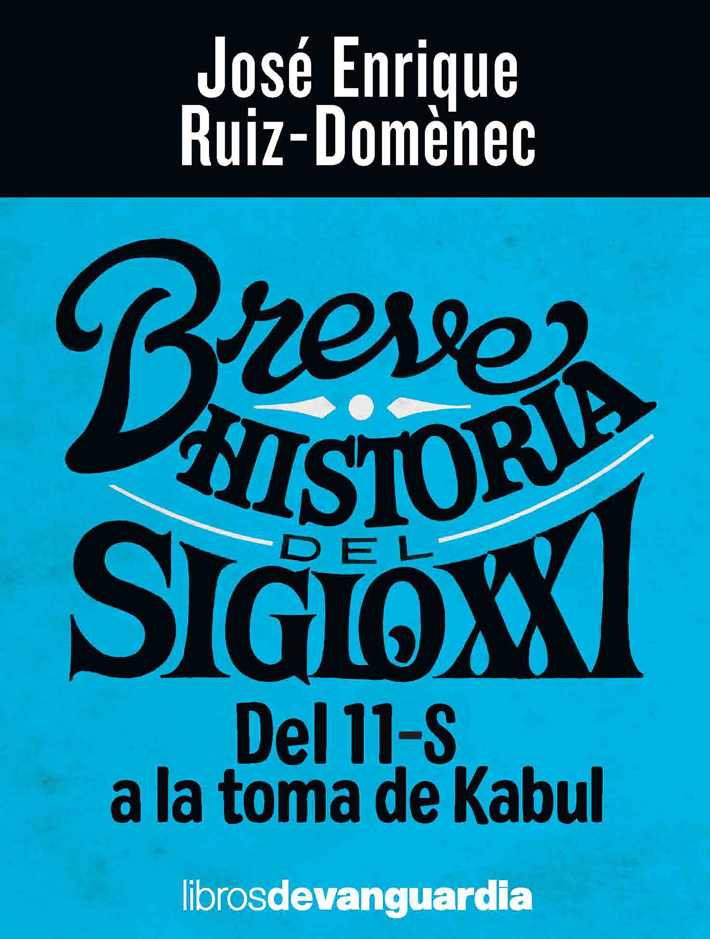 Обложка книги «Breve historia del siglo XXI»