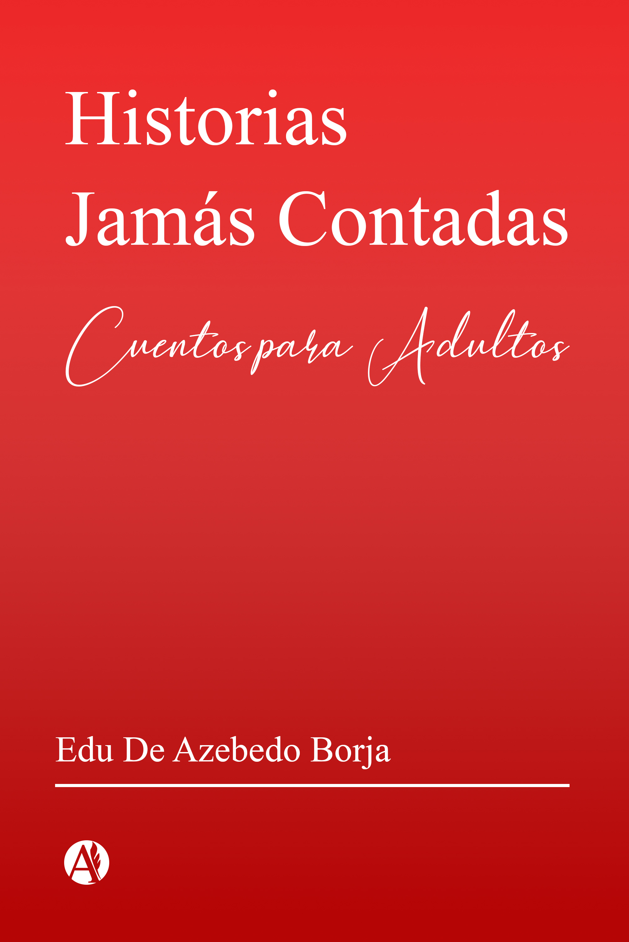 Обложка книги «Historias Jamas Contadas»
