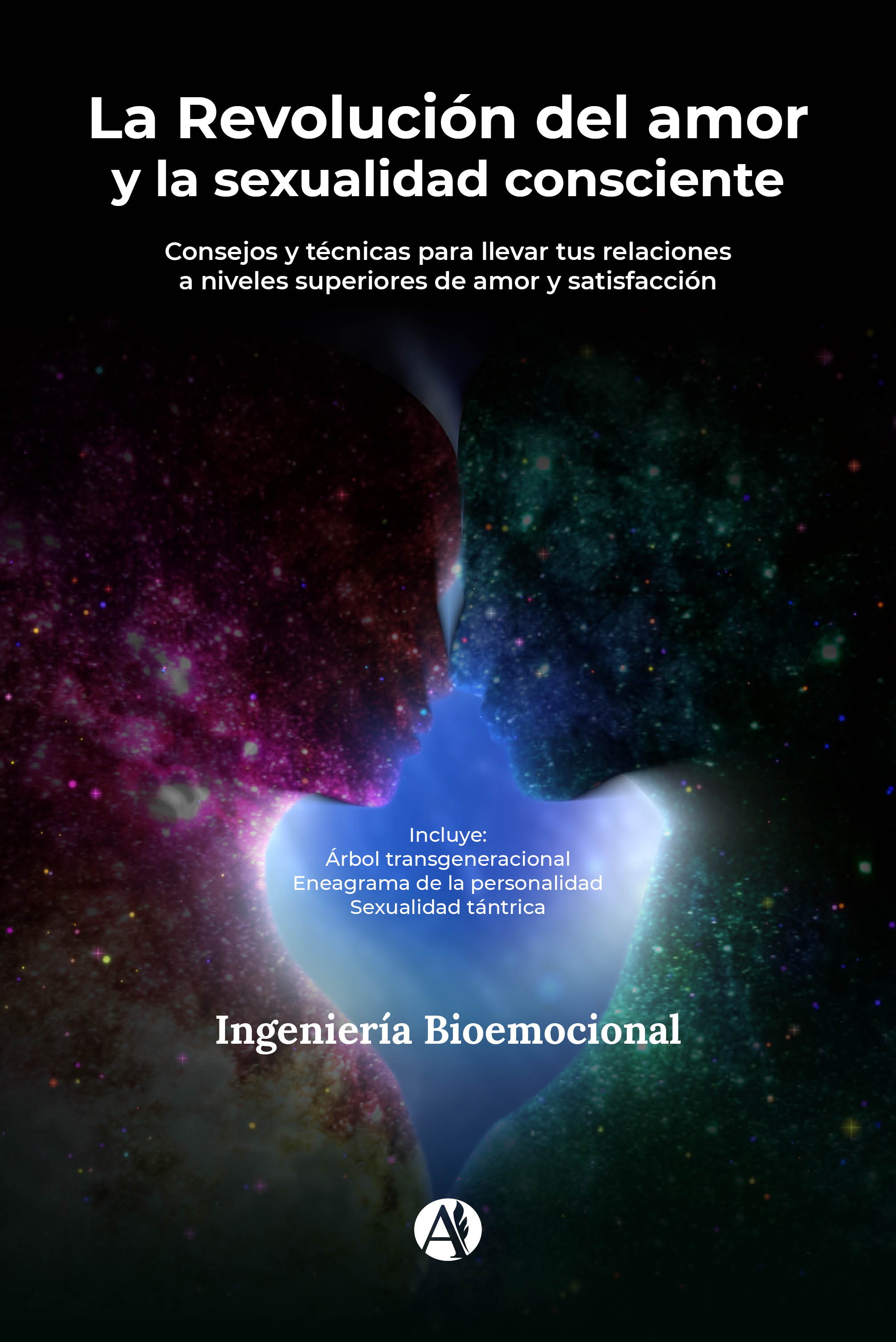Обложка книги «La Revolución del amor y la sexualidad consciente»