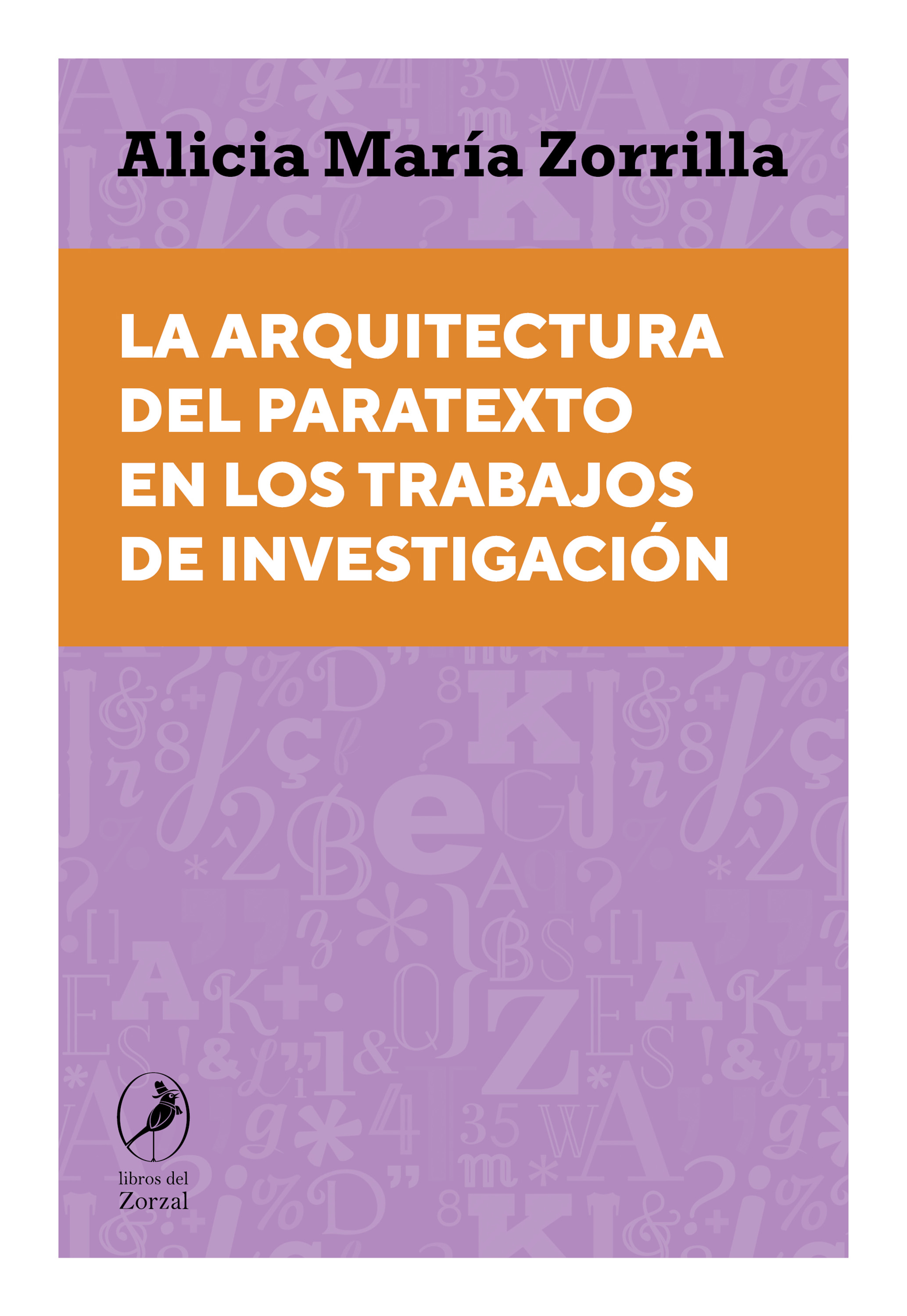 Обложка книги «La arquitectura del paratexto en los trabajos de investigación»