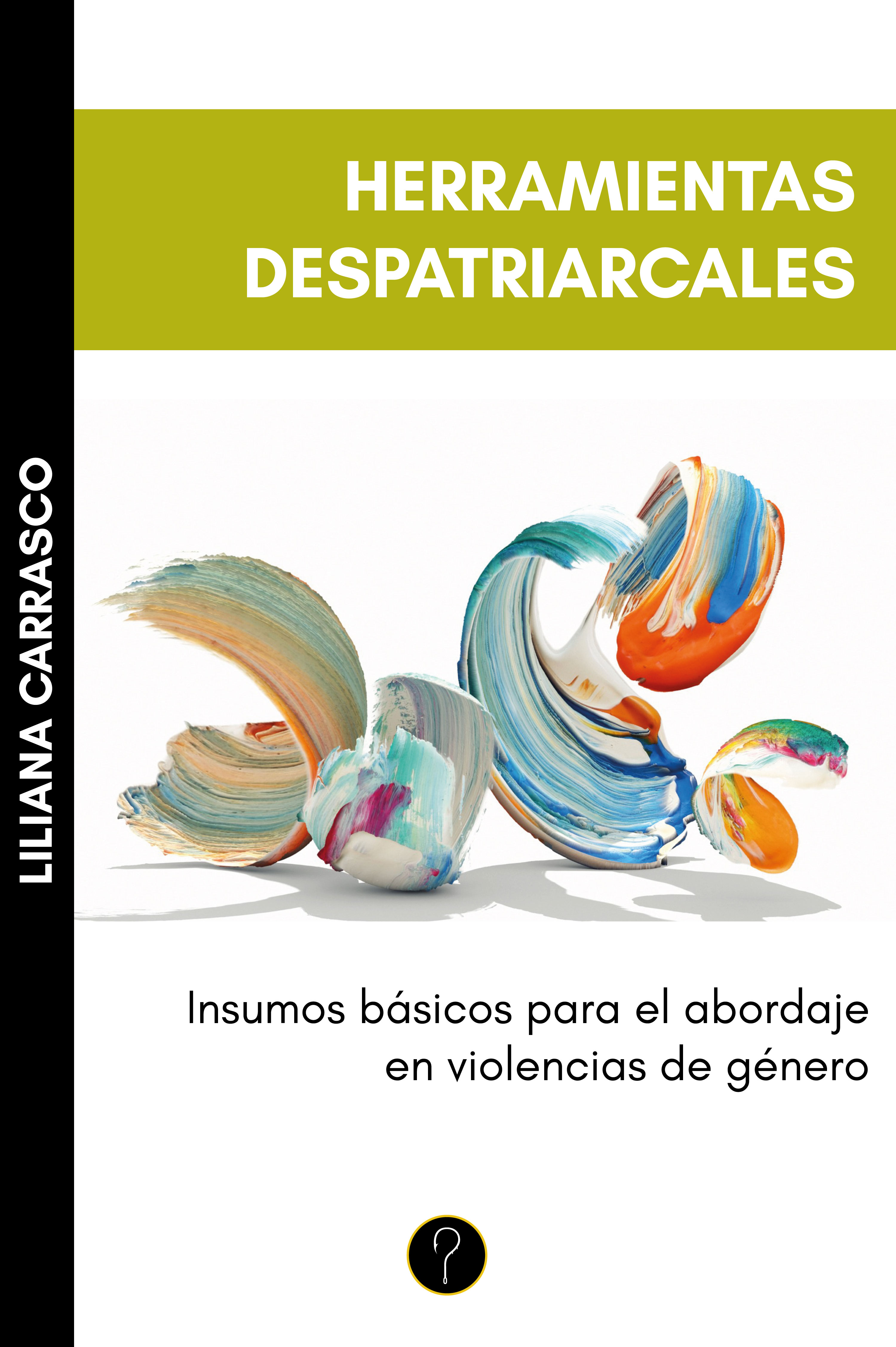 Обложка книги «Herramientas despatriarcales»