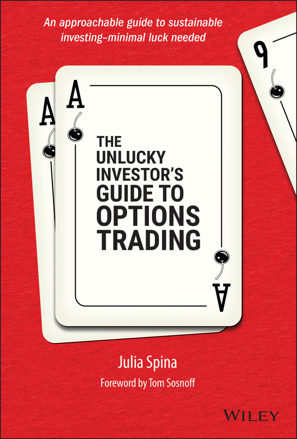 Обложка книги «The Unlucky Investor's Guide to Options Trading»