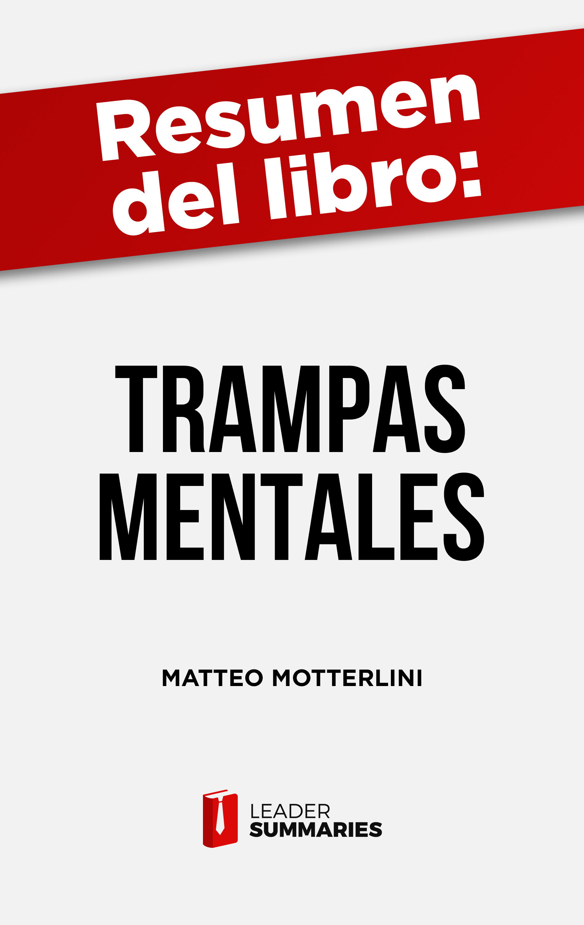 Обложка книги «Resumen del libro "Trampas mentales" de Matteo Motterlini»