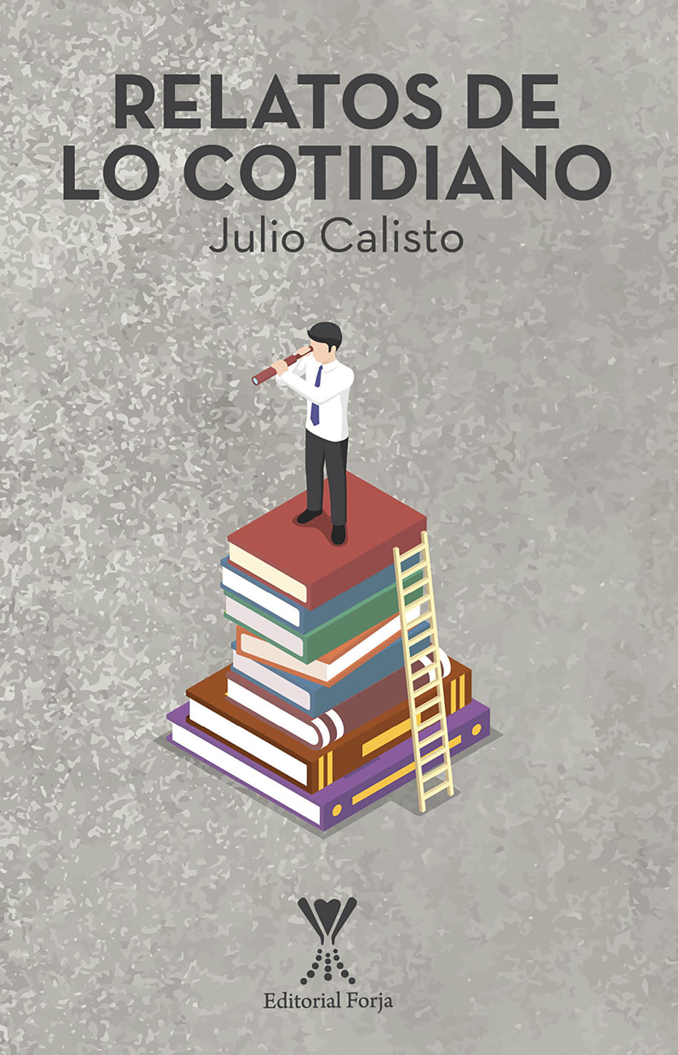Обложка книги «Relatos de lo cotidiano»
