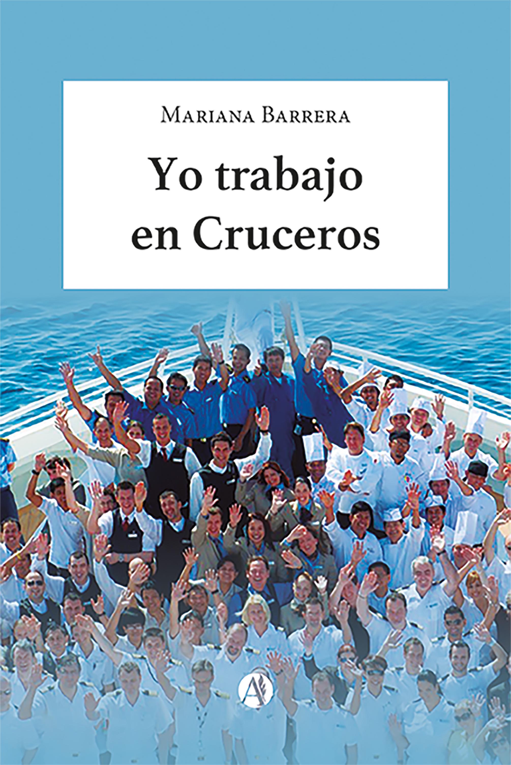 Обложка книги «Yo trabajo en Cruceros»