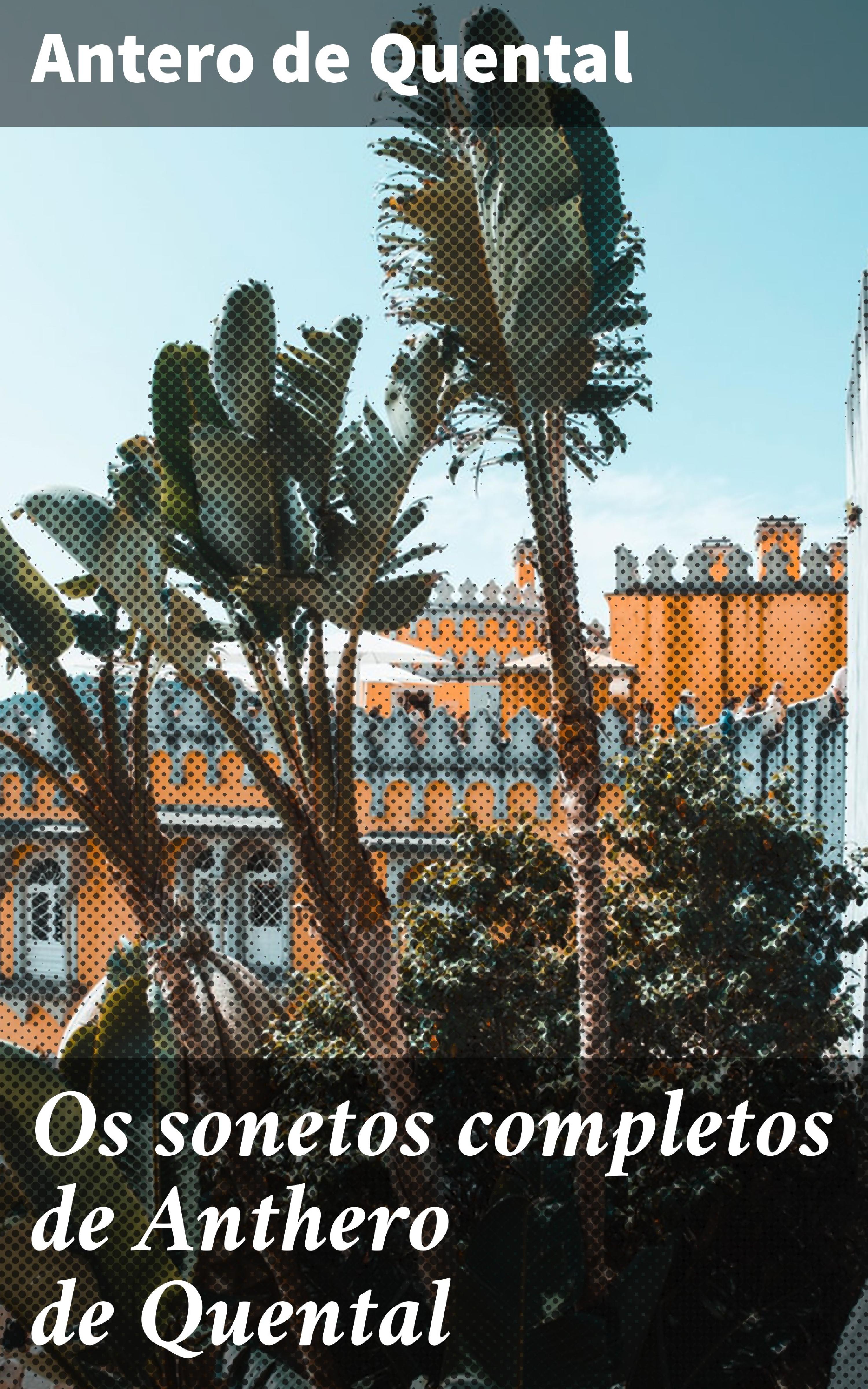 Обложка книги «Os sonetos completos de Anthero de Quental»