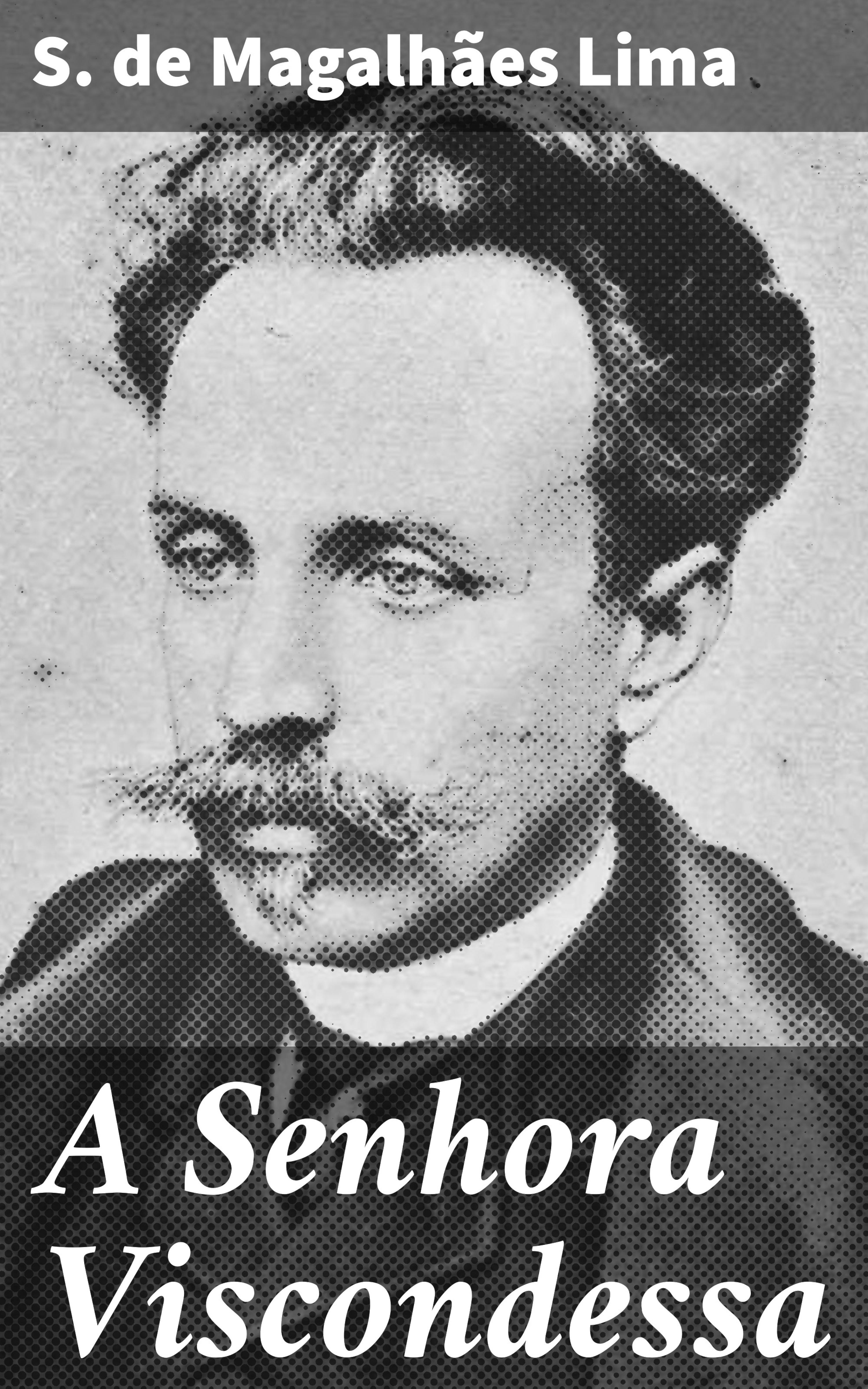 Обложка книги «A Senhora Viscondessa»