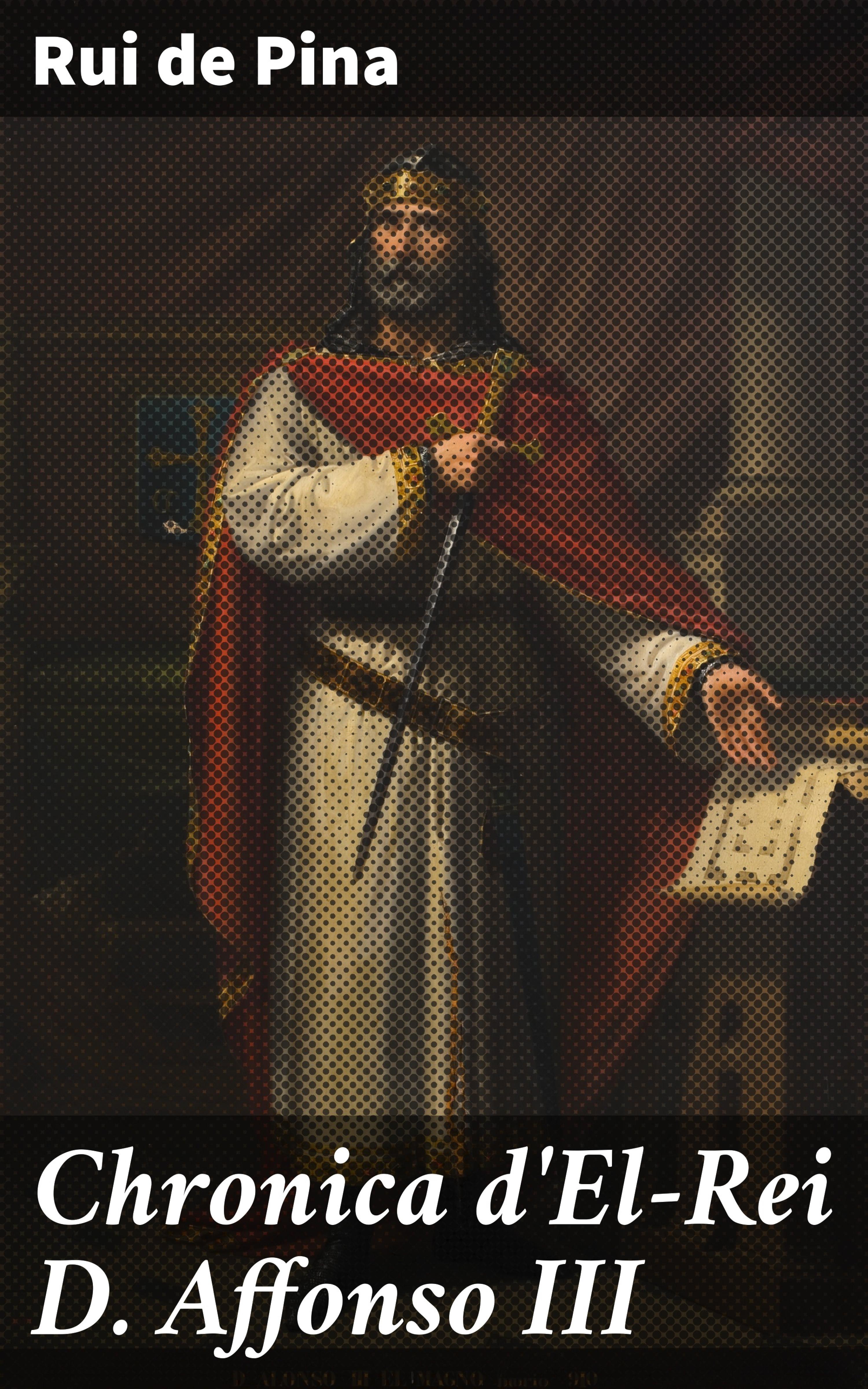 Обложка книги «Chronica d'El-Rei D. Affonso III»