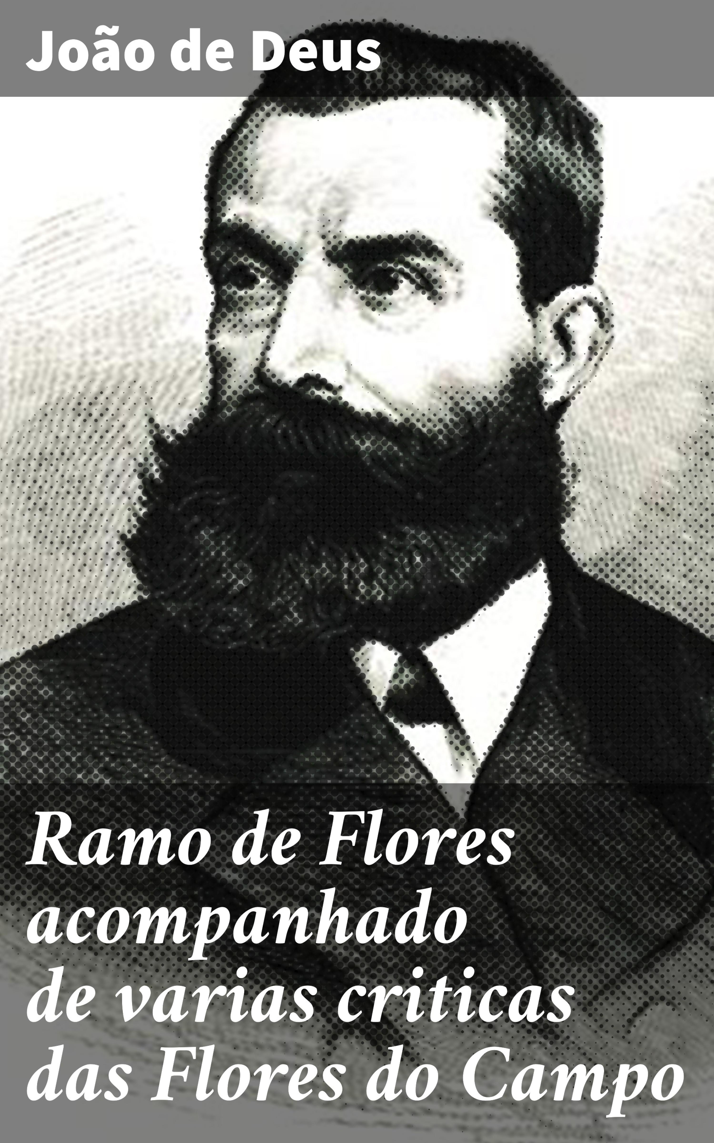Обложка книги «Ramo de Flores acompanhado de varias criticas das Flores do Campo»
