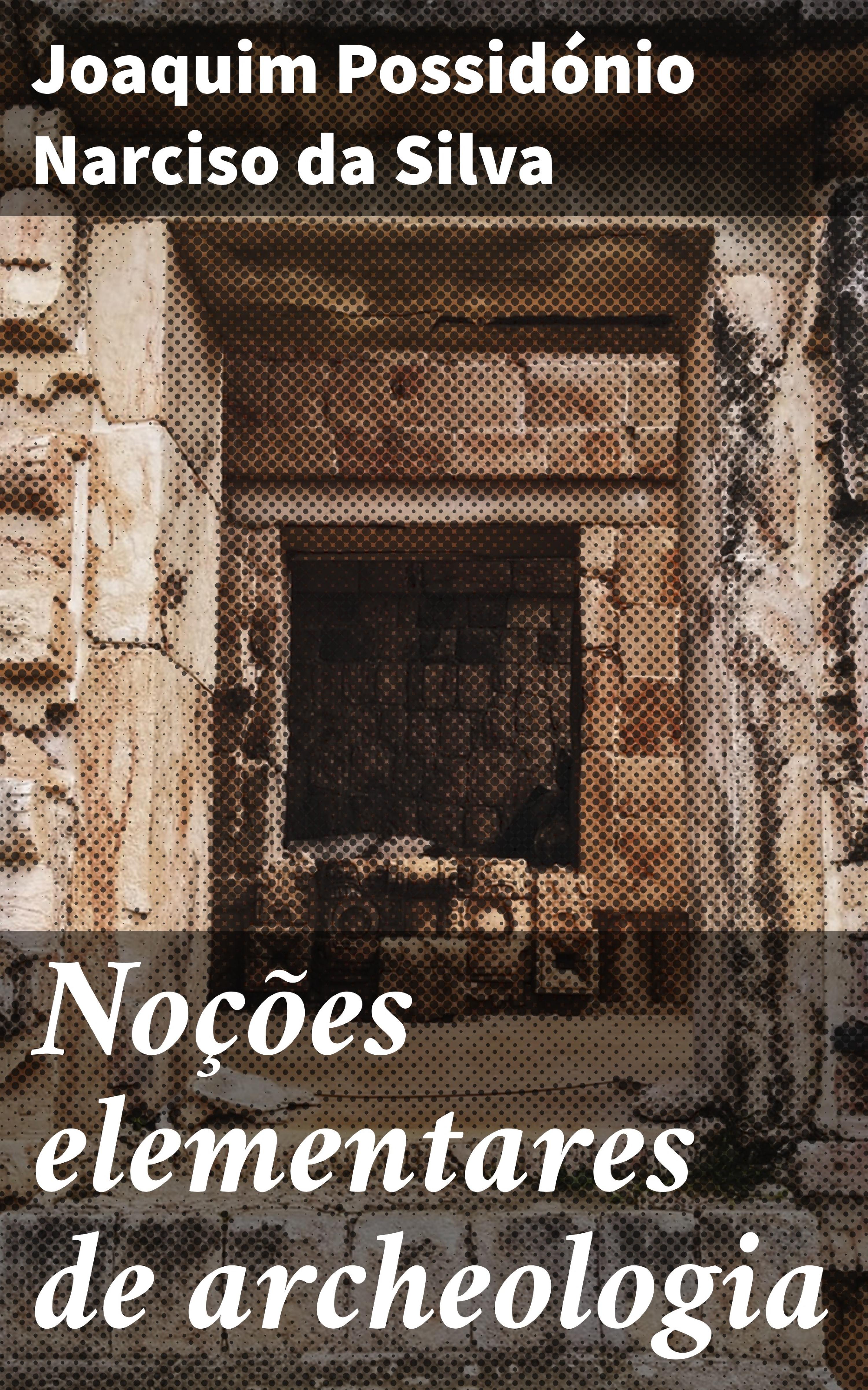 Обложка книги «Noções elementares de archeologia»