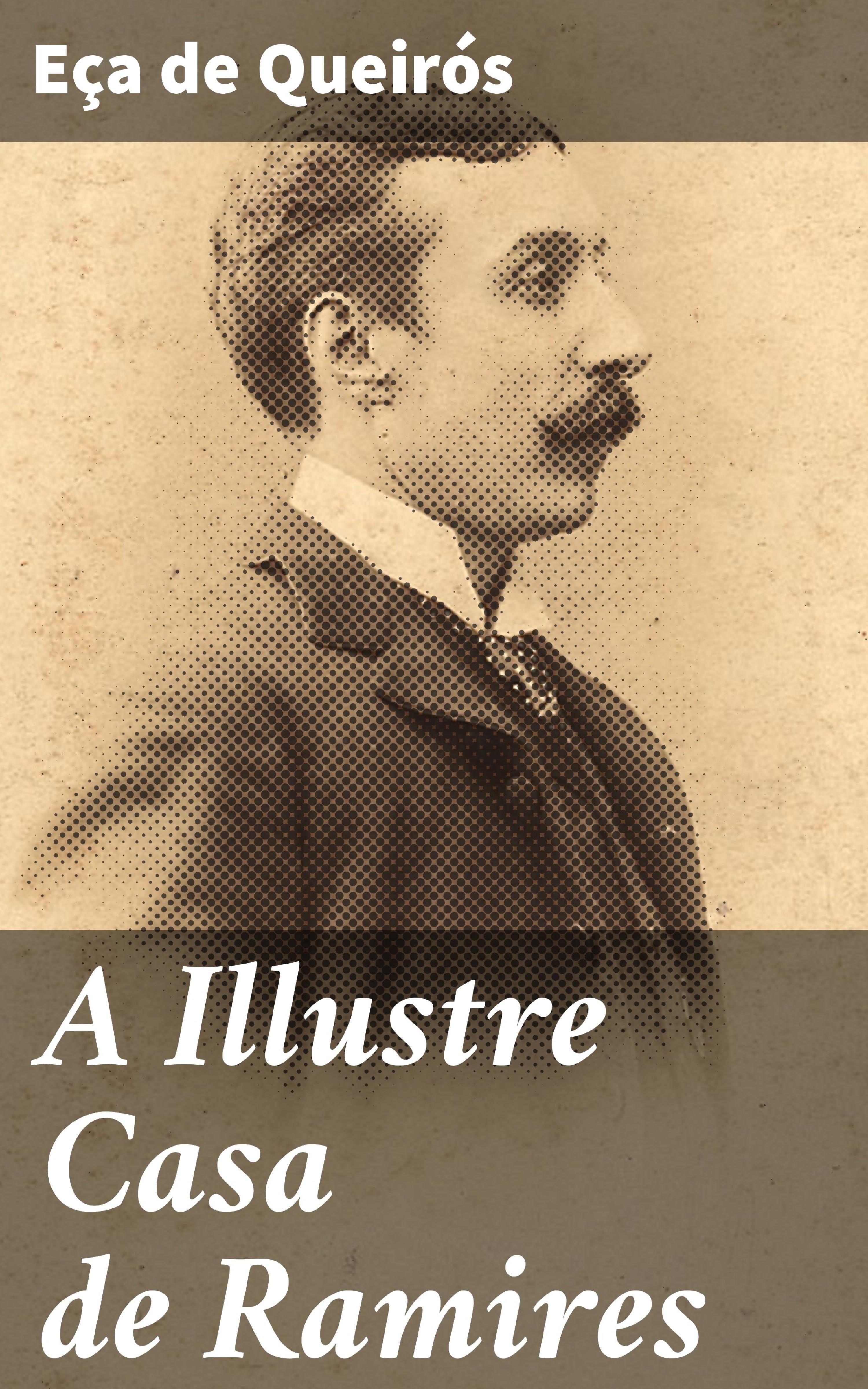 Обложка книги «A Illustre Casa de Ramires»