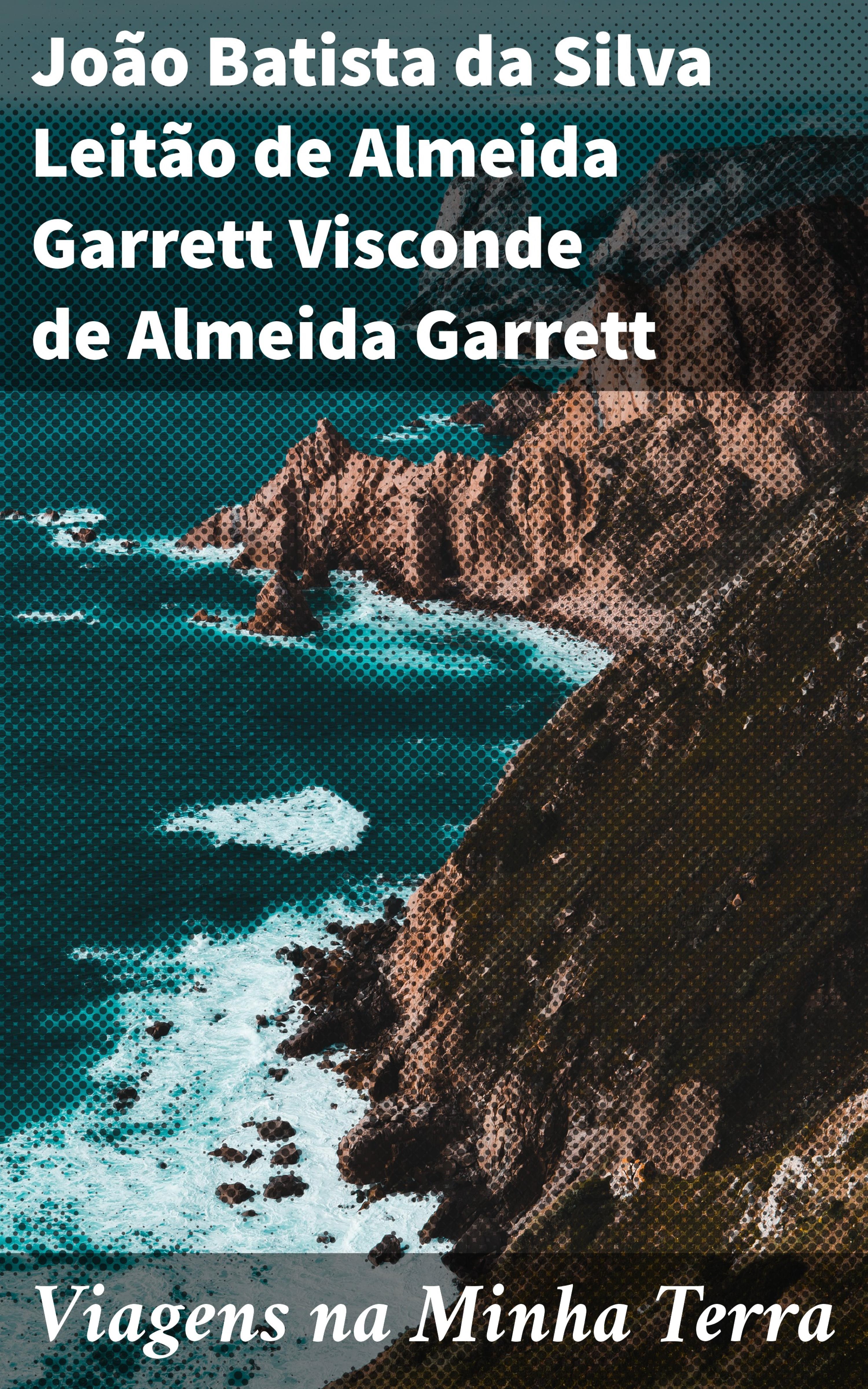 Обложка книги «Viagens na Minha Terra»