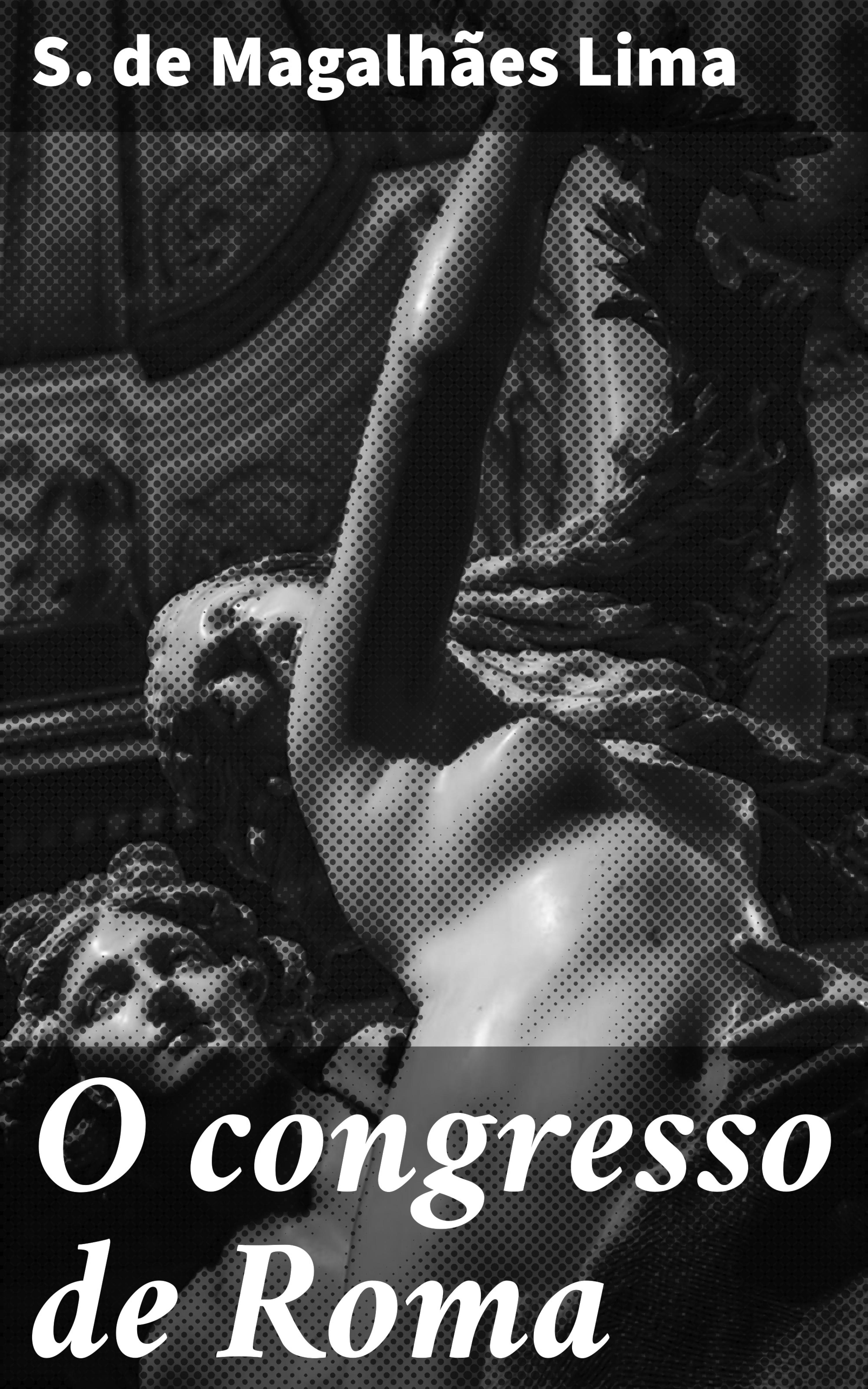 Обложка книги «O congresso de Roma»