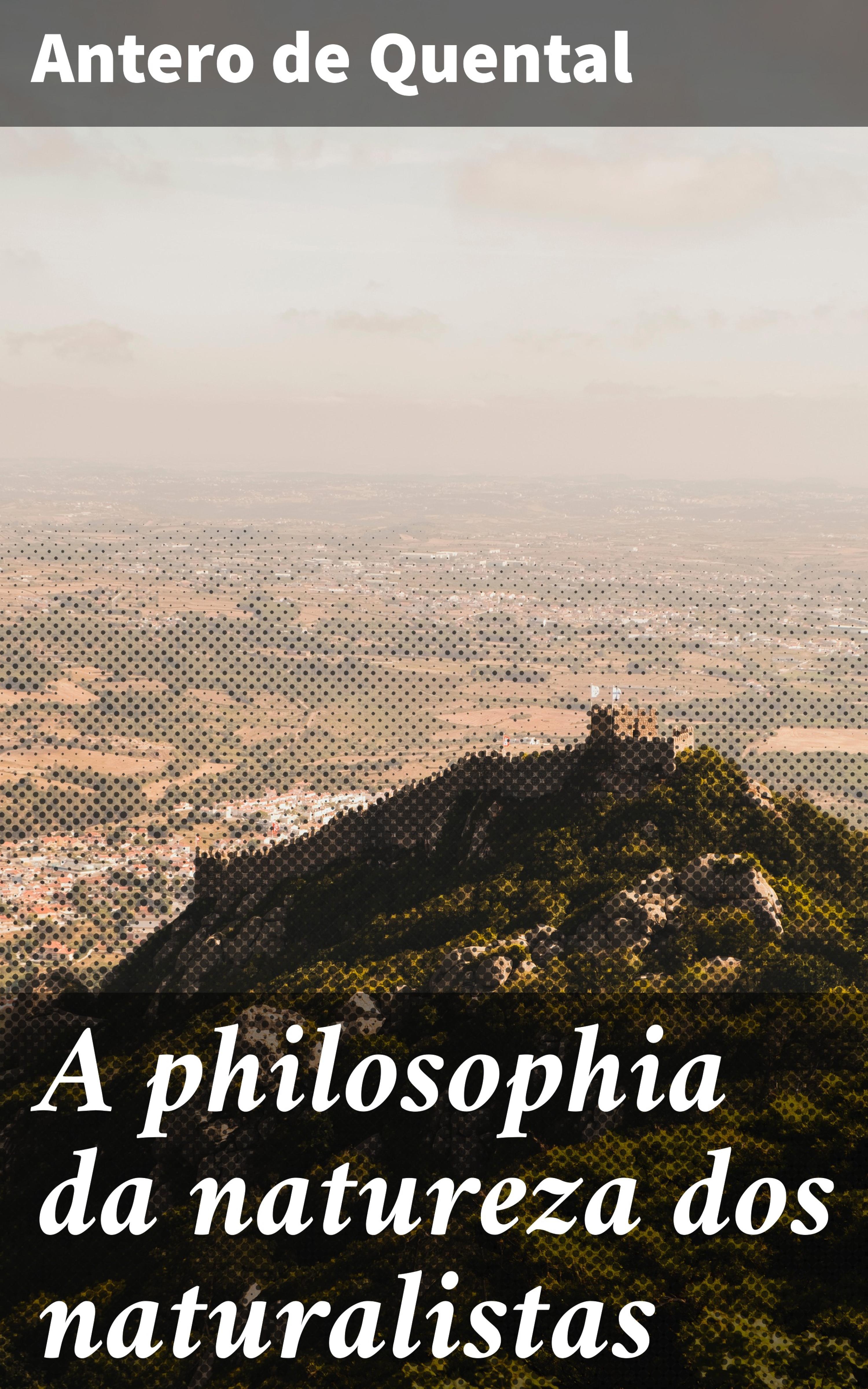 Обложка книги «A philosophia da natureza dos naturalistas»