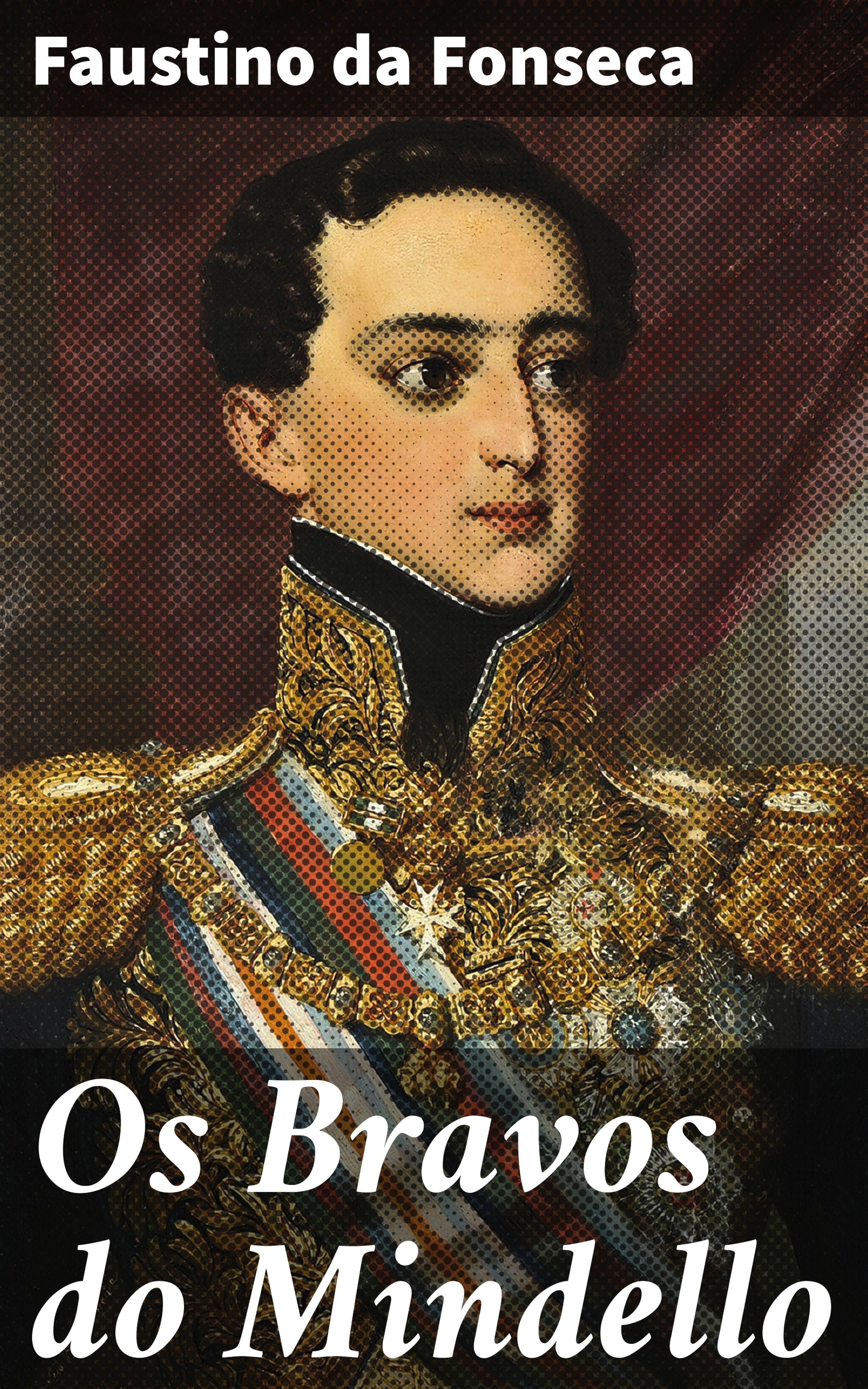 Обложка книги «Os Bravos do Mindello»