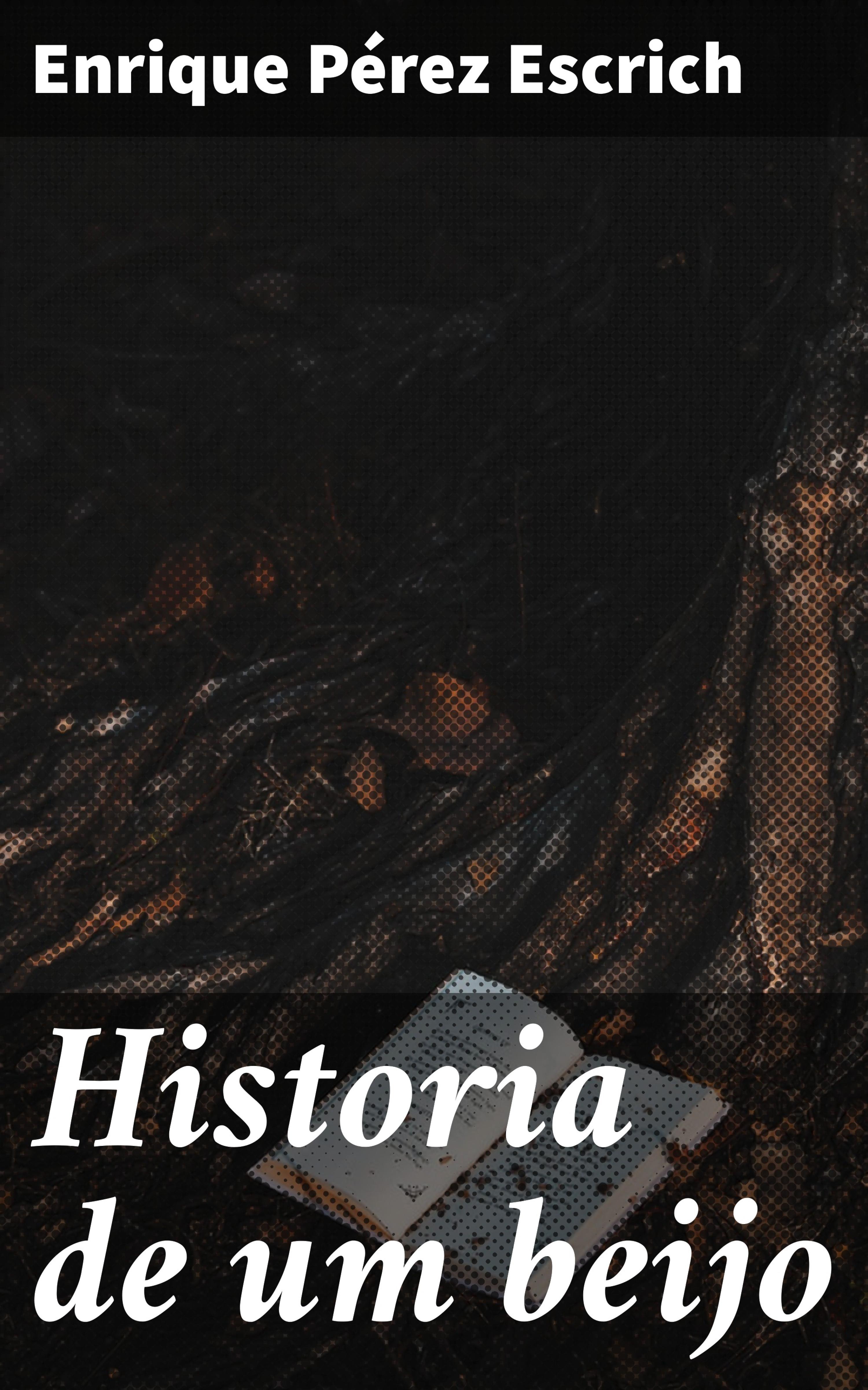 Обложка книги «Historia de um beijo»