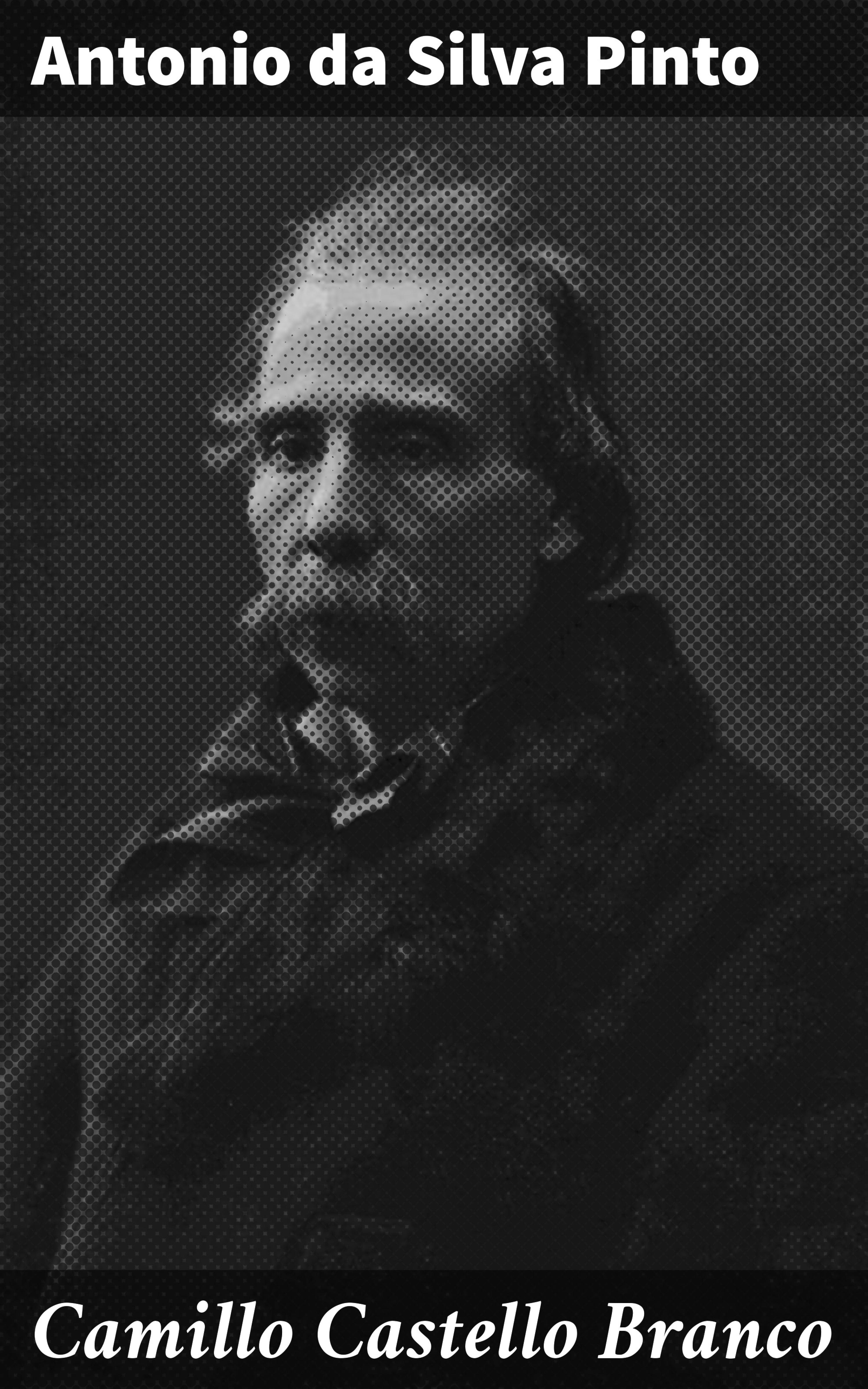 Обложка книги «Camillo Castello Branco»