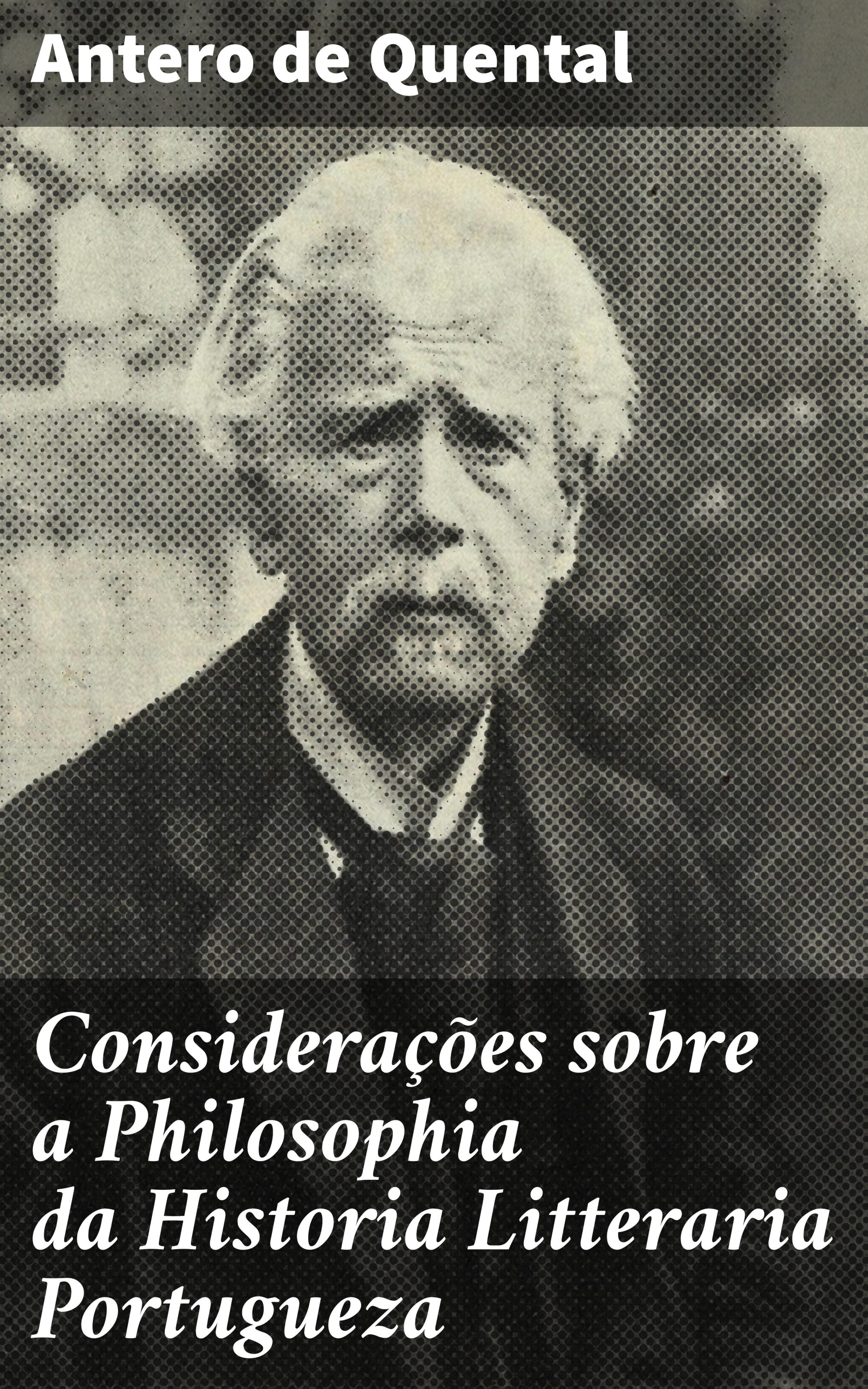 Обложка книги «Considerações sobre a Philosophia da Historia Litteraria Portugueza»