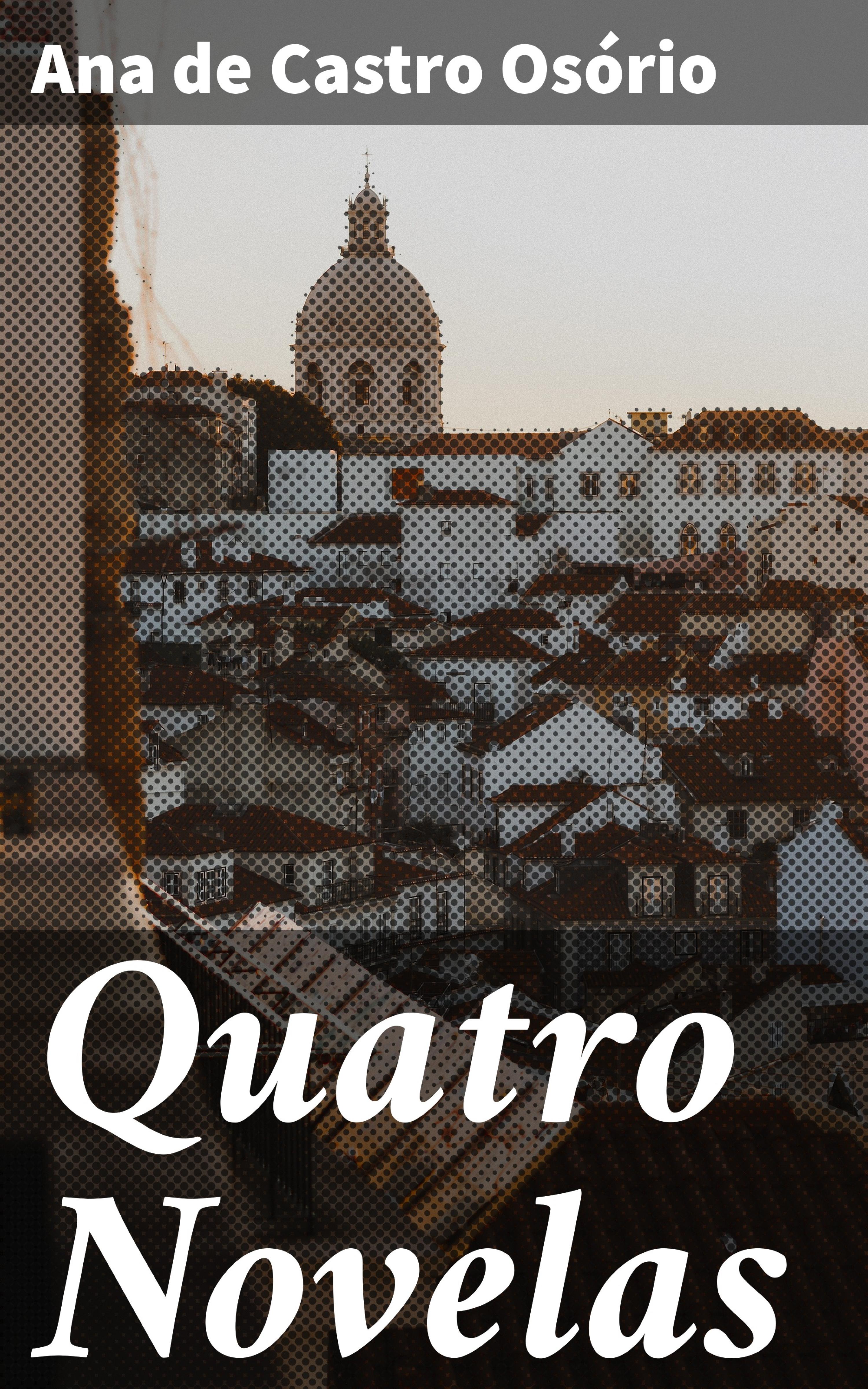 Обложка книги «Quatro Novelas»