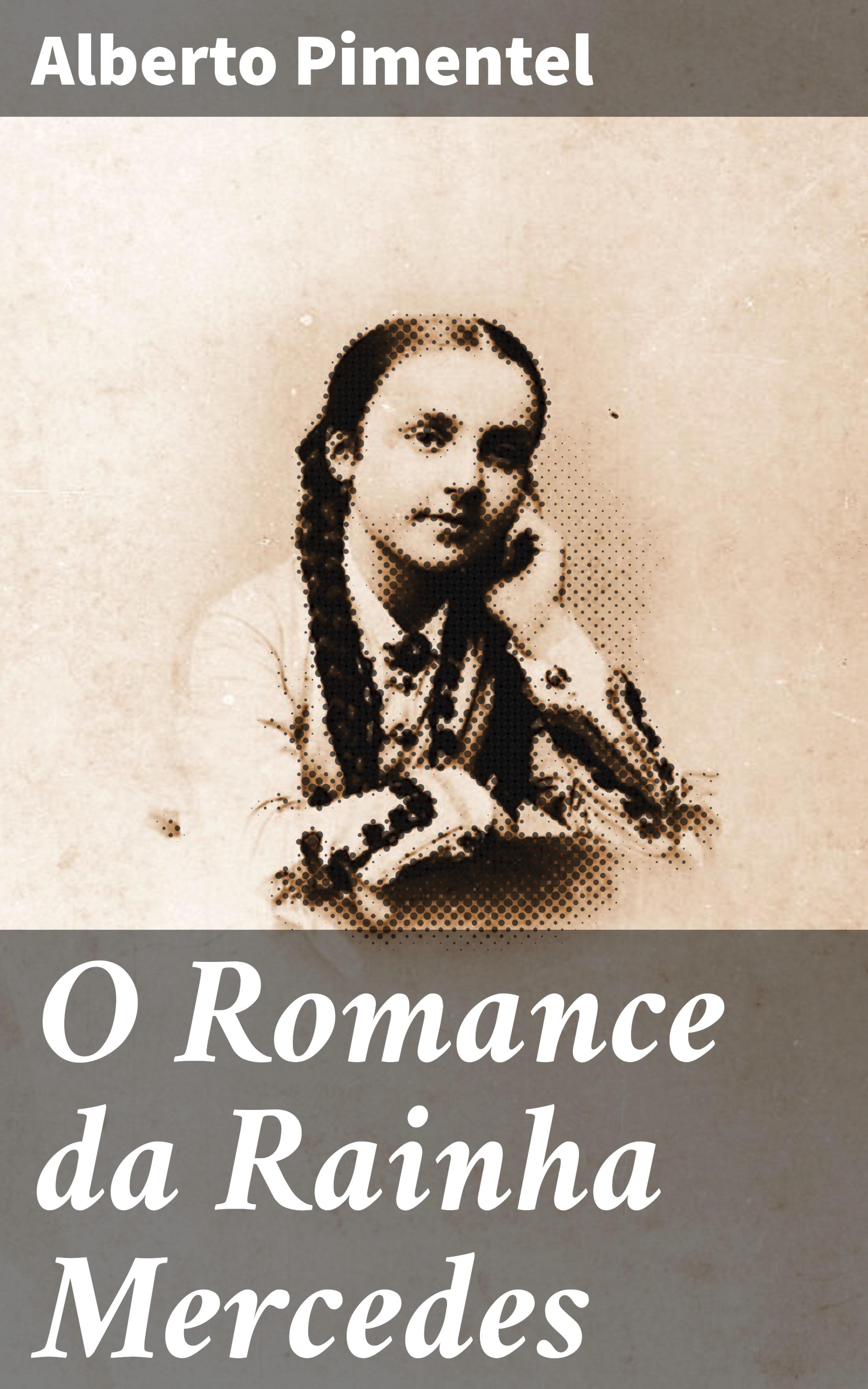Обложка книги «O Romance da Rainha Mercedes»