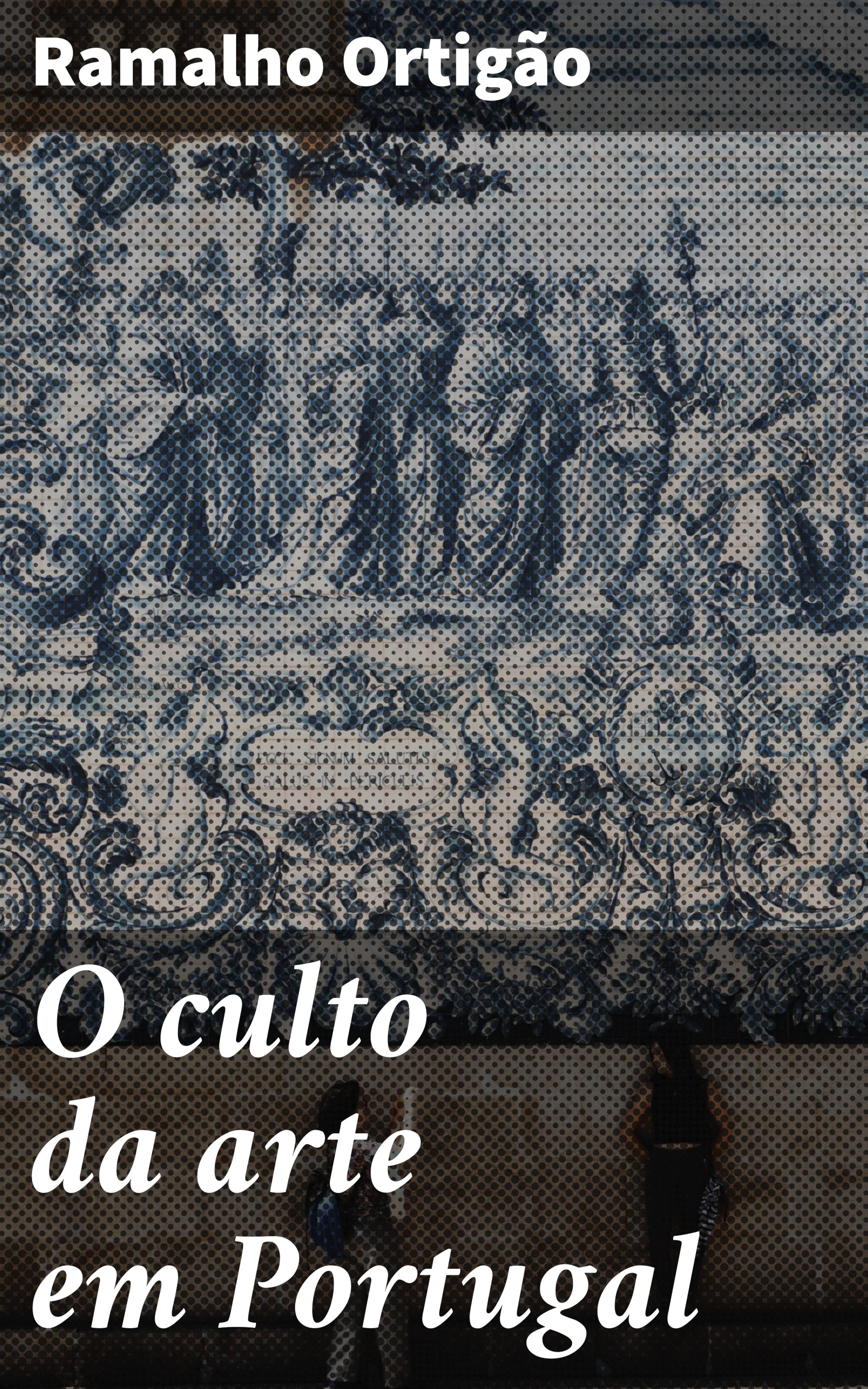 Обложка книги «O culto da arte em Portugal»