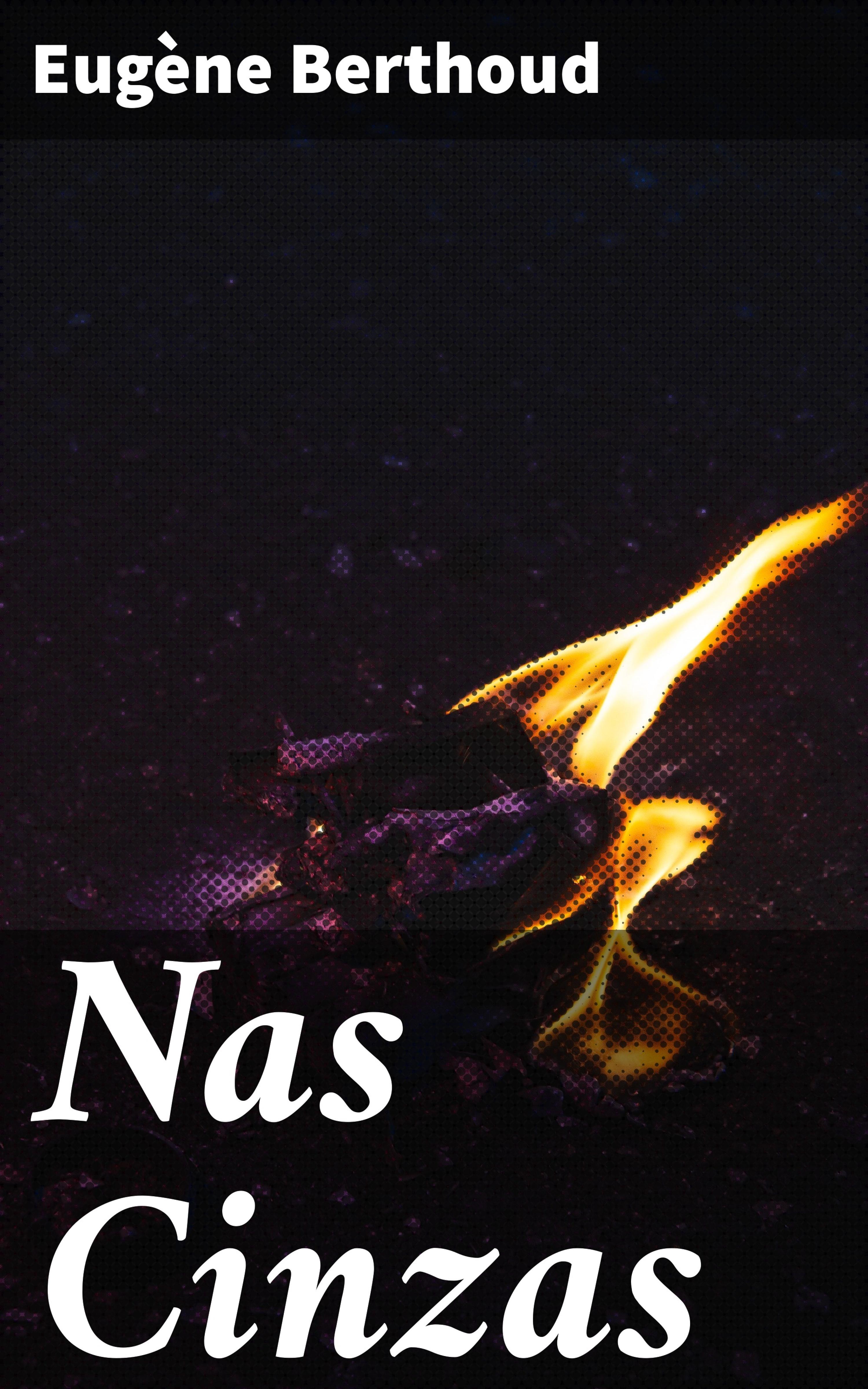 Обложка книги «Nas Cinzas»