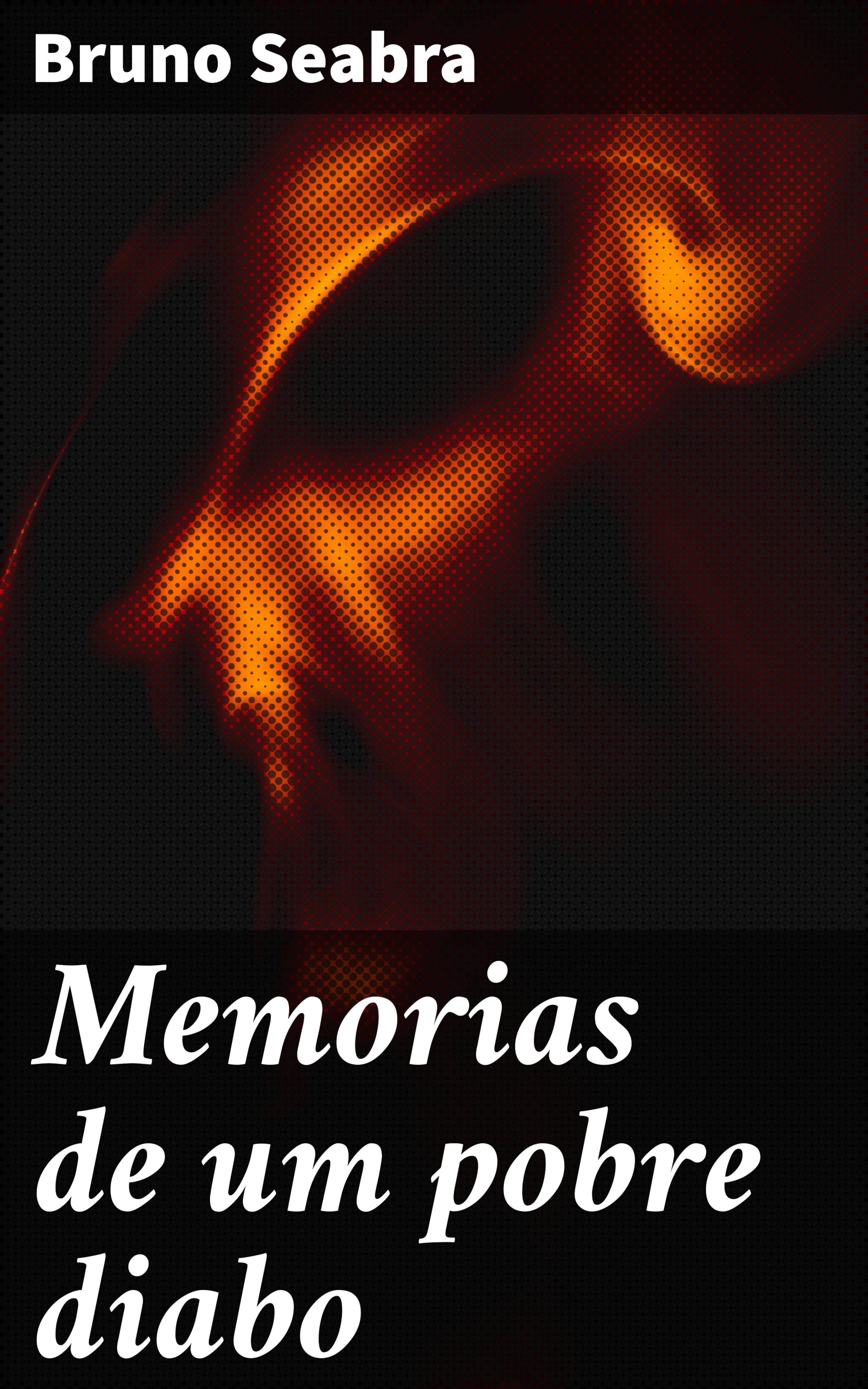 Обложка книги «Memorias de um pobre diabo»