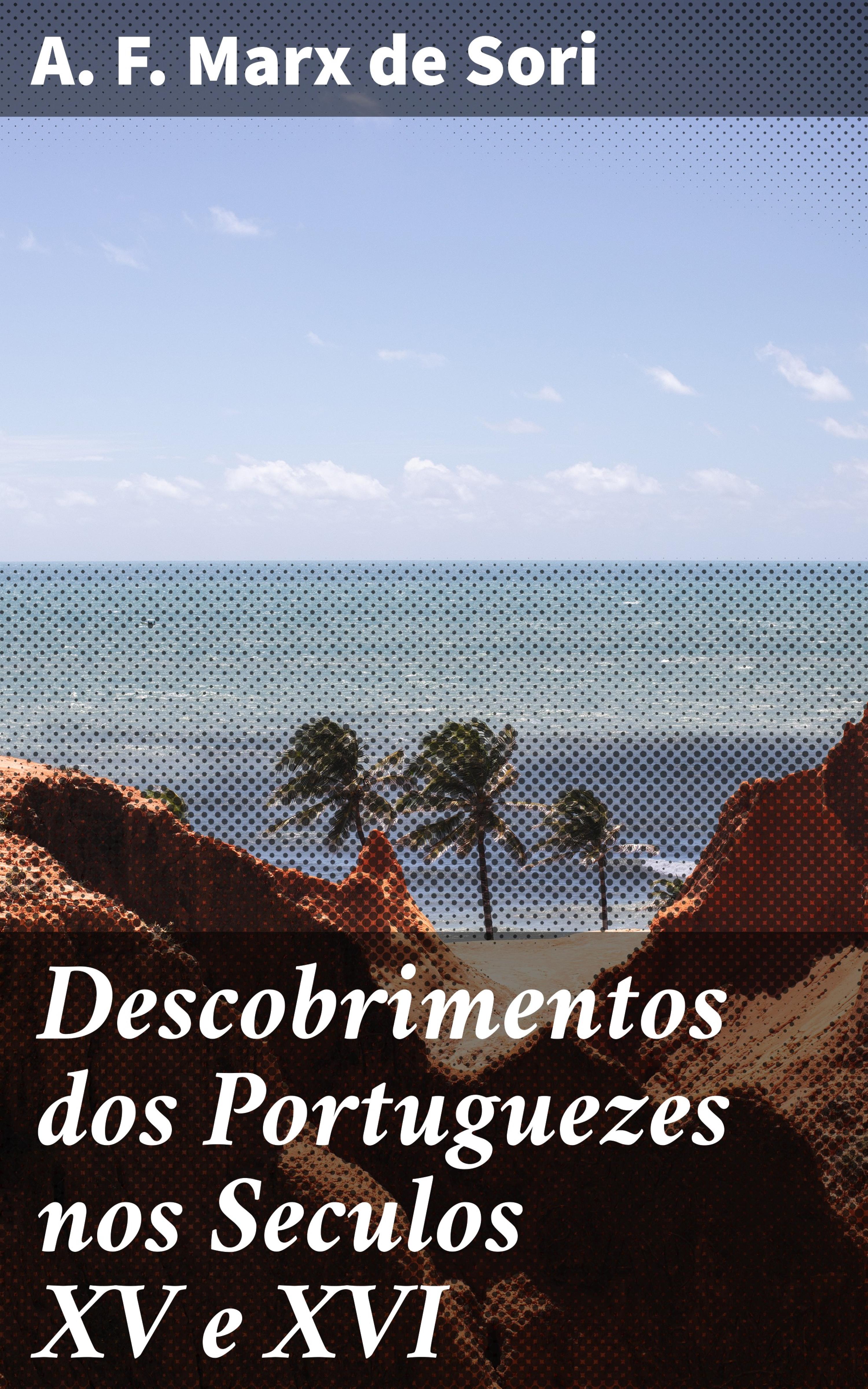 Обложка книги «Descobrimentos dos Portuguezes nos Seculos XV e XVI»