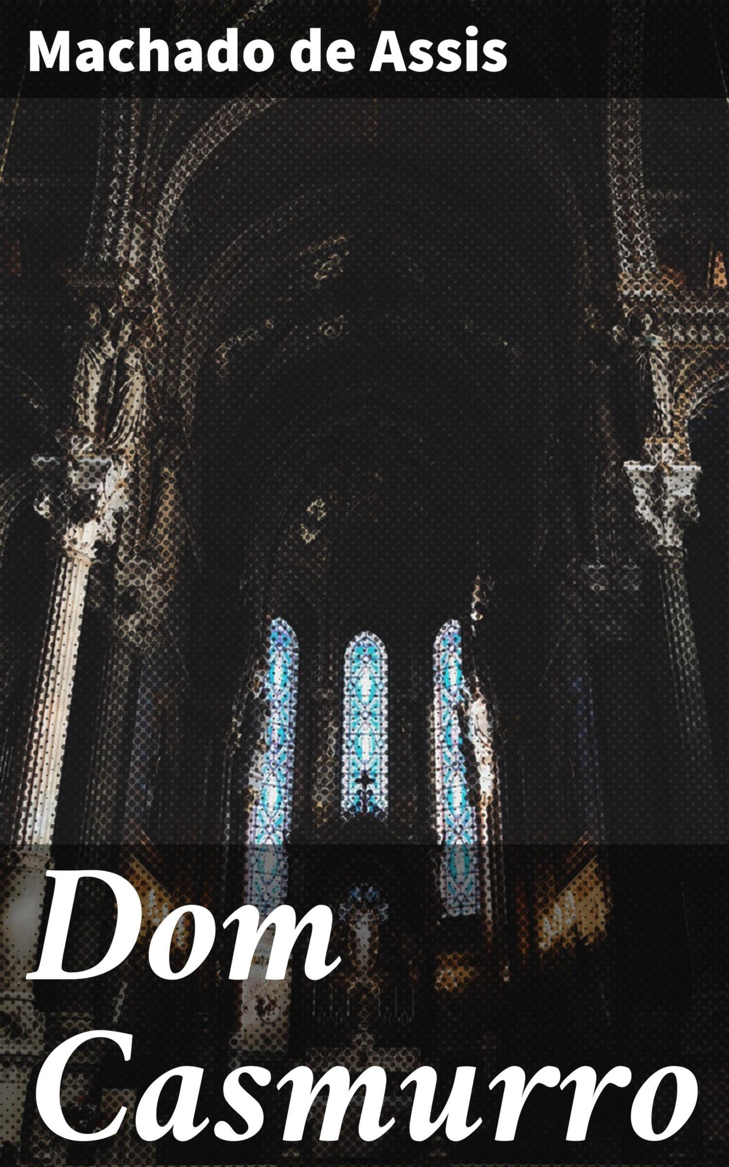 Обложка книги «Dom Casmurro»