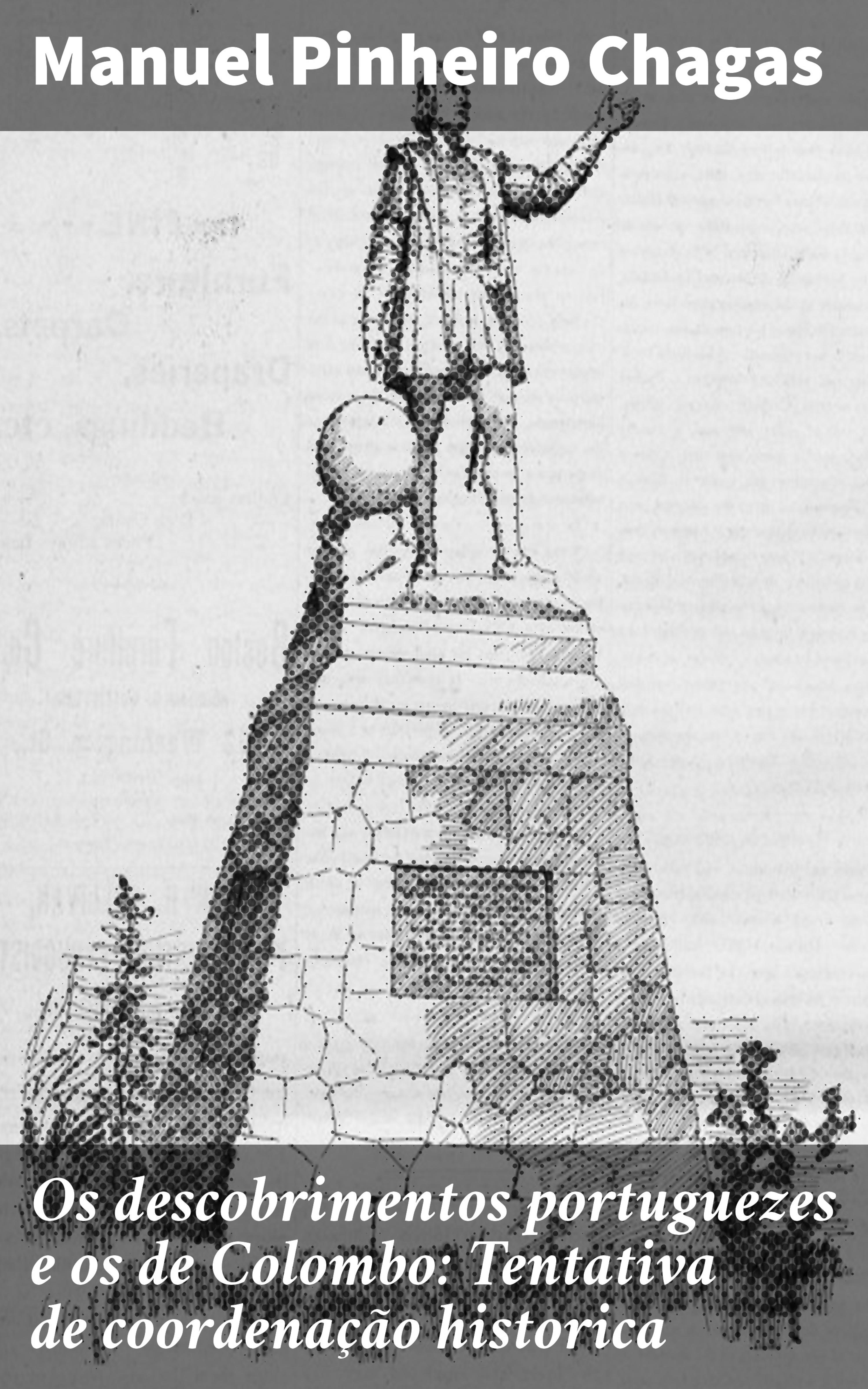 Обложка книги «Os descobrimentos portuguezes e os de Colombo: Tentativa de coordenação historica»