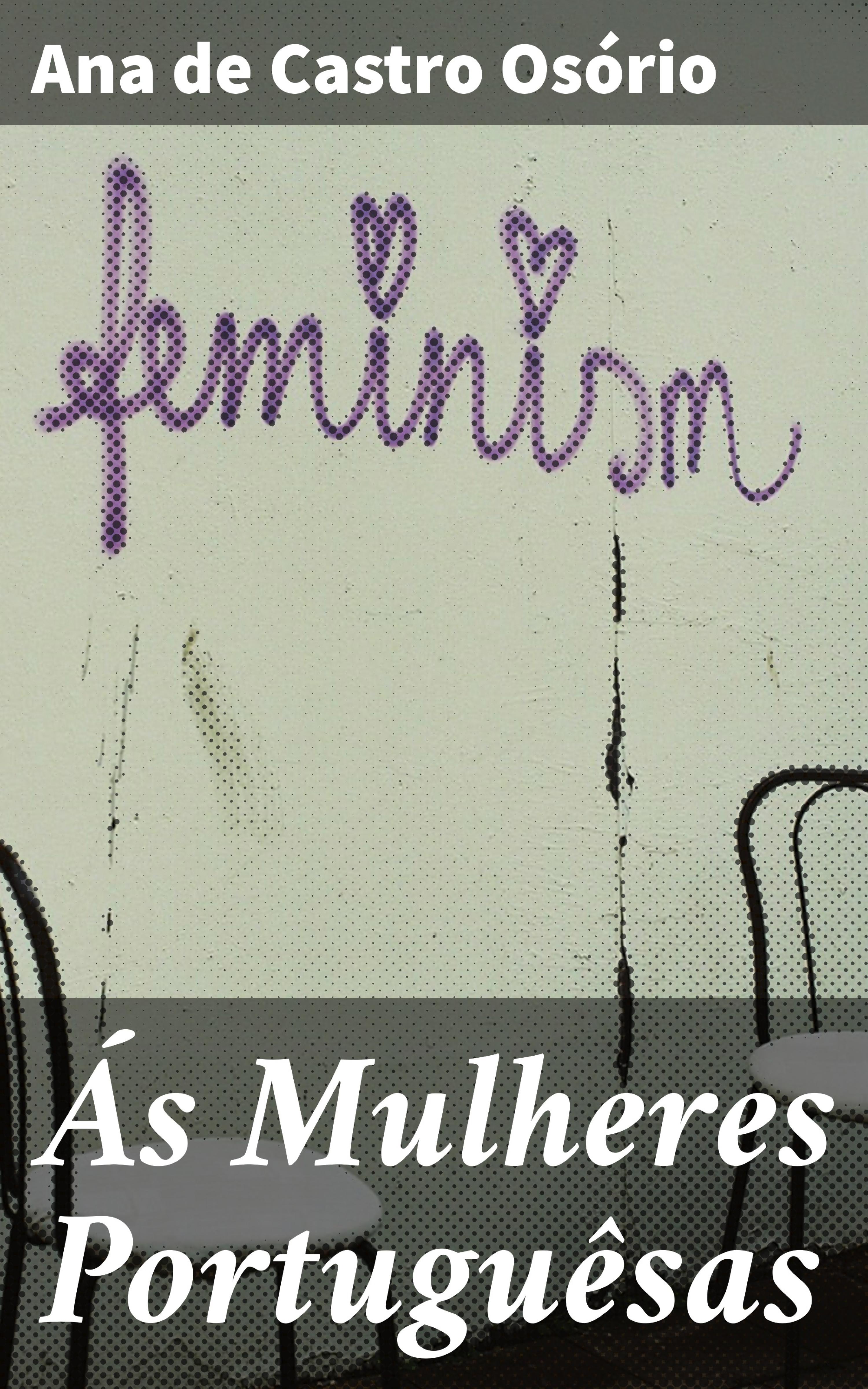 Обложка книги «Ás Mulheres Portuguêsas»