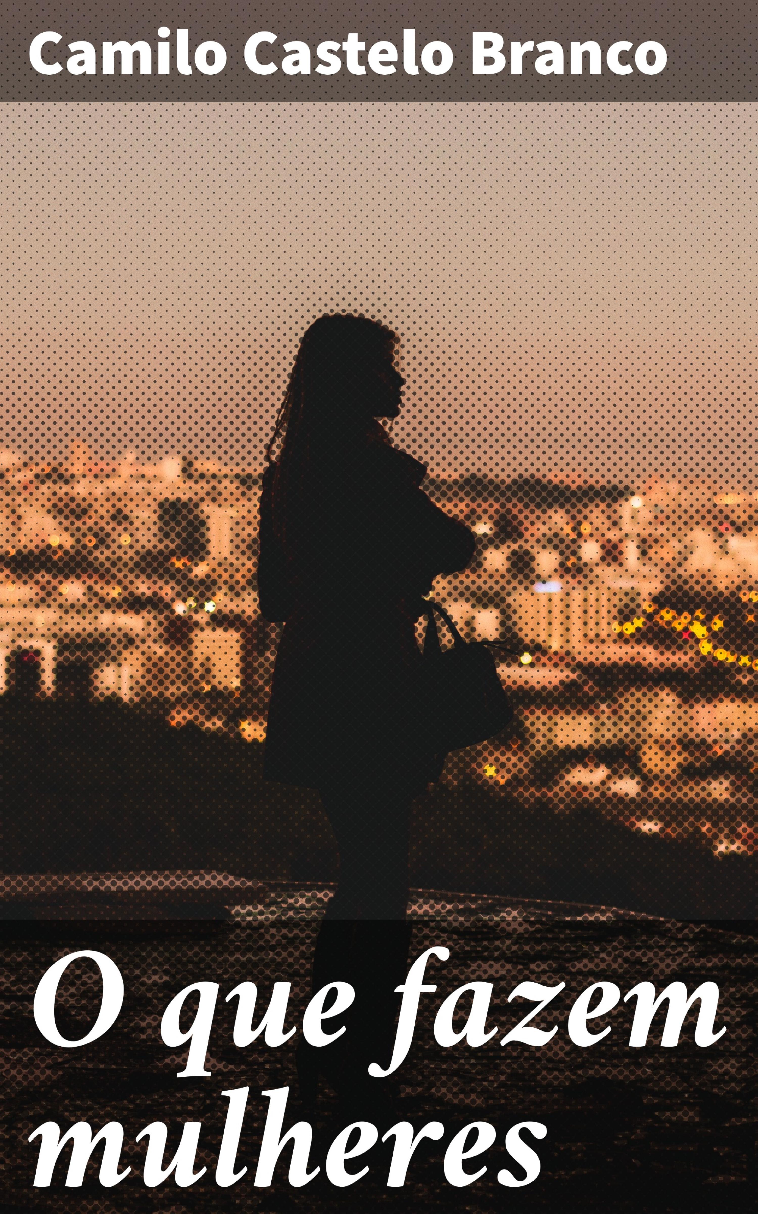 Обложка книги «O que fazem mulheres»