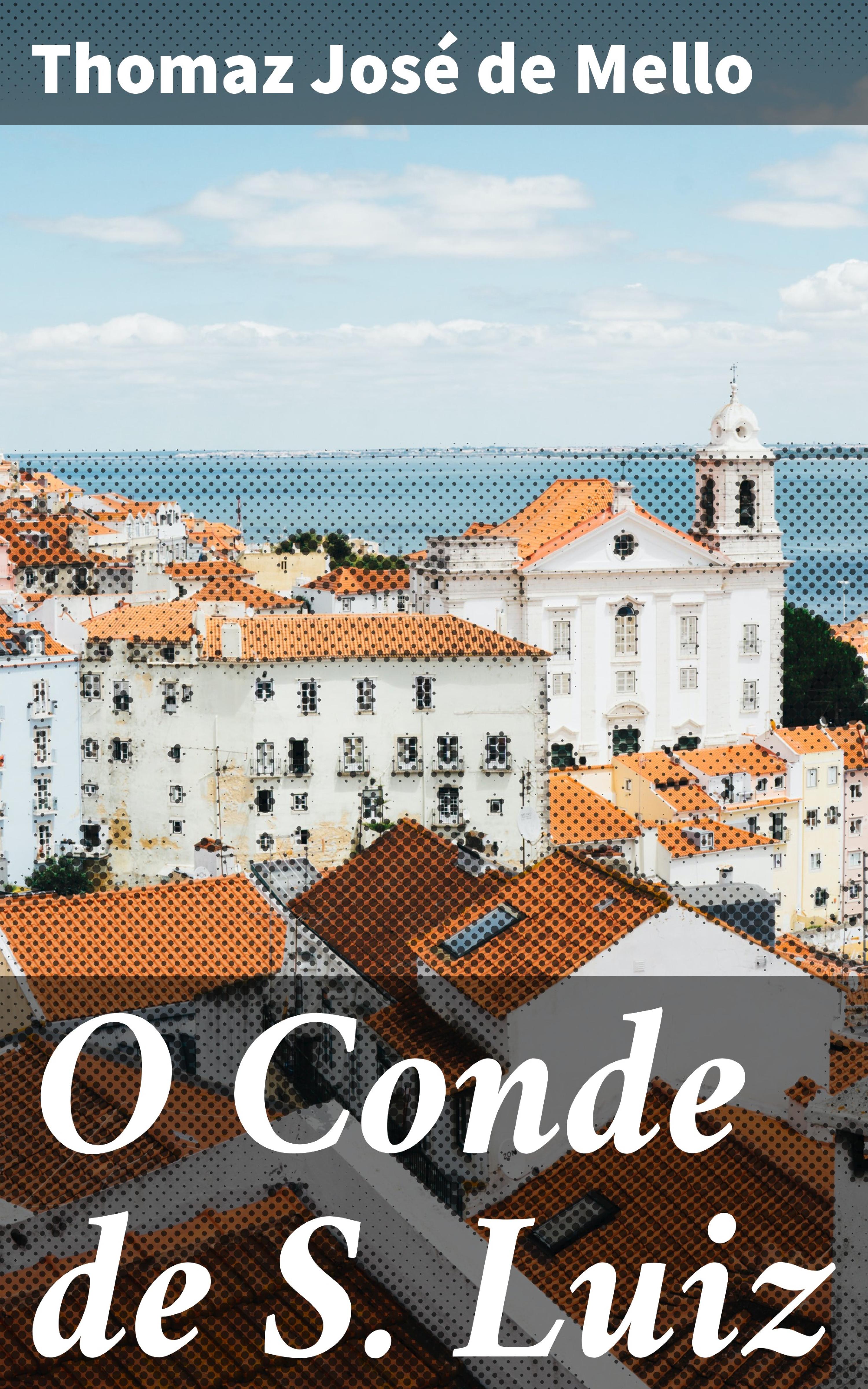 Обложка книги «O Conde de S. Luiz»
