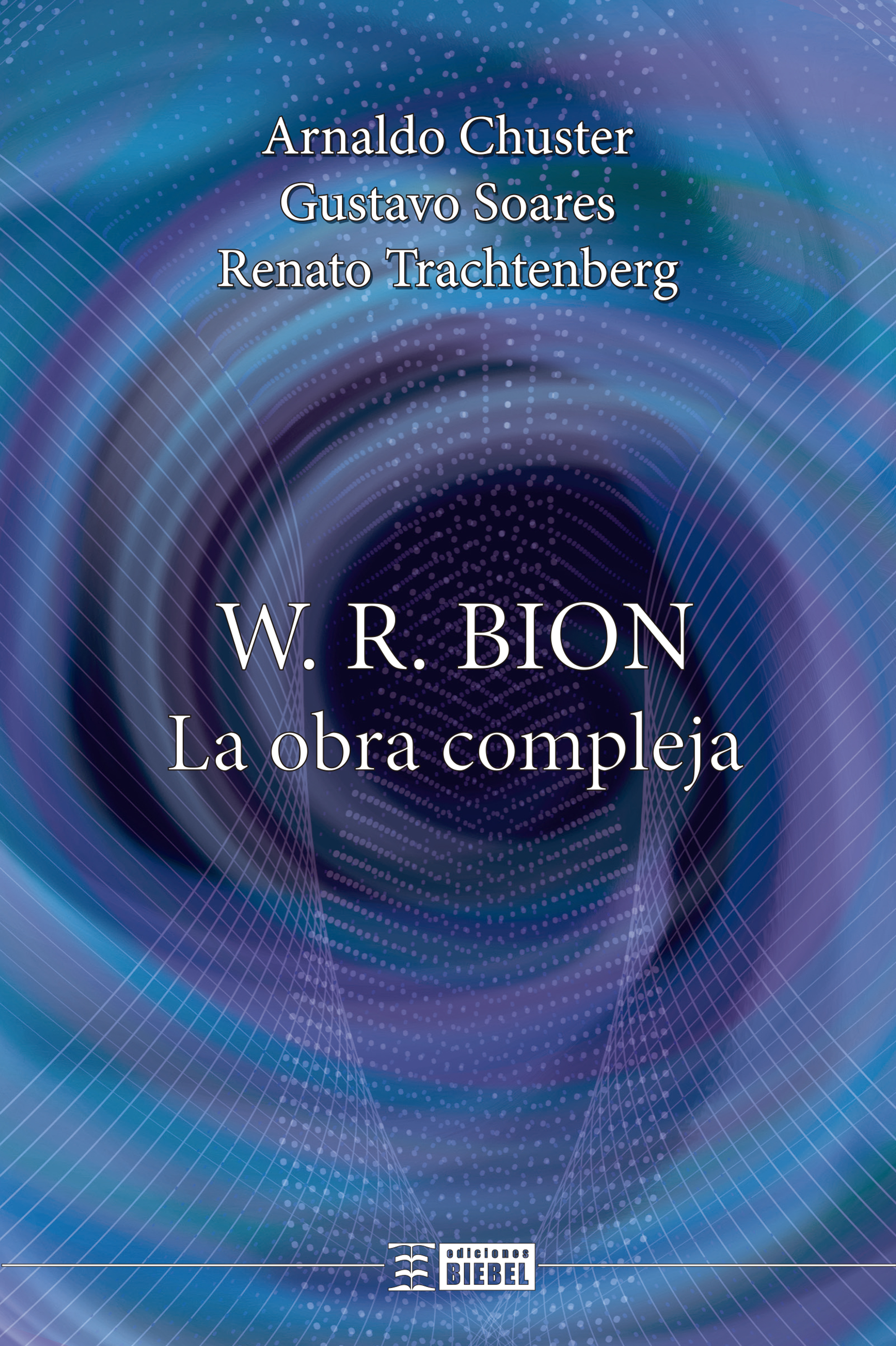 Обложка книги «W. R. Bion, la obra compleja»