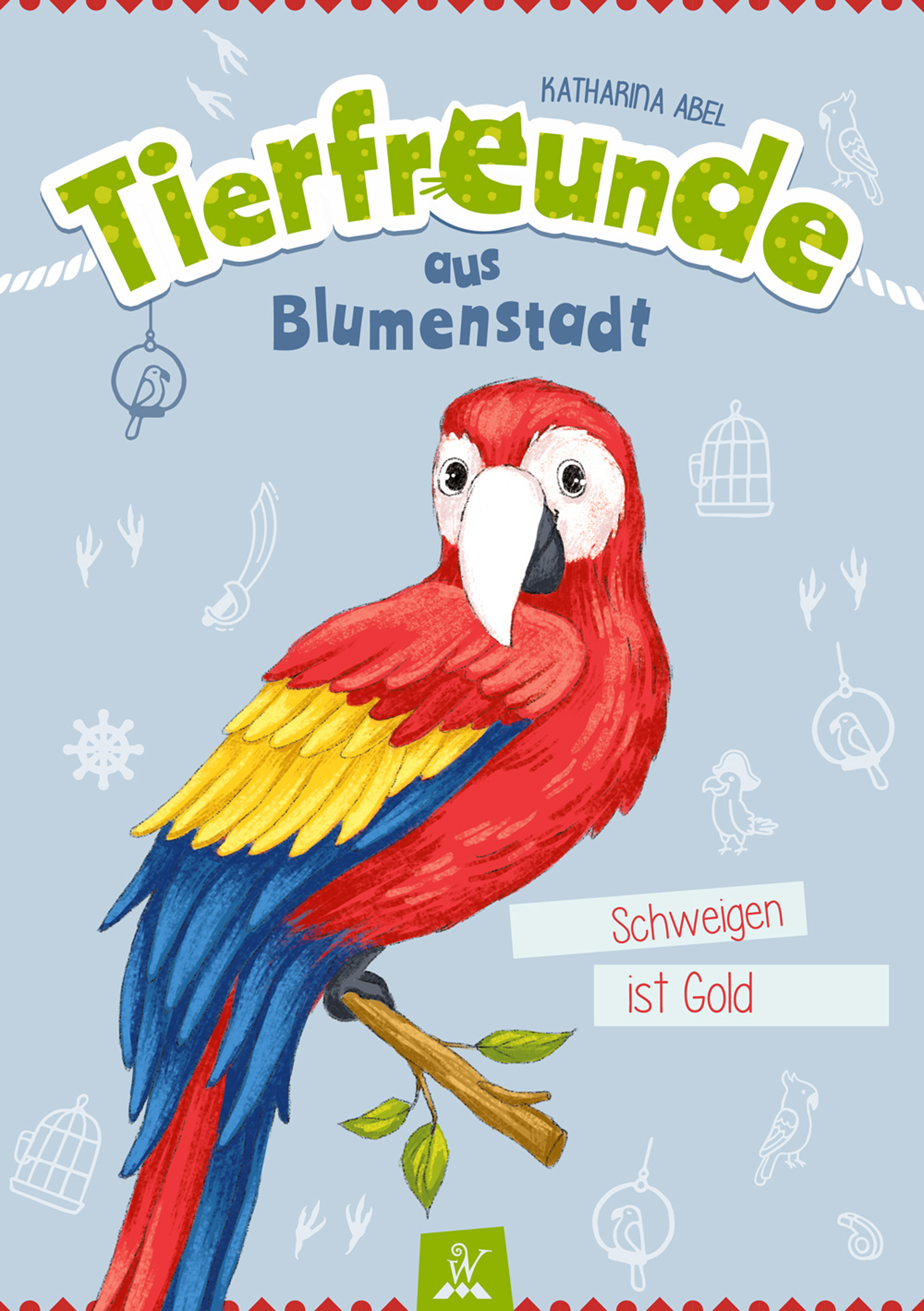 Обложка книги «Tierfreunde aus Blumenstadt : Schweigen ist Gold»