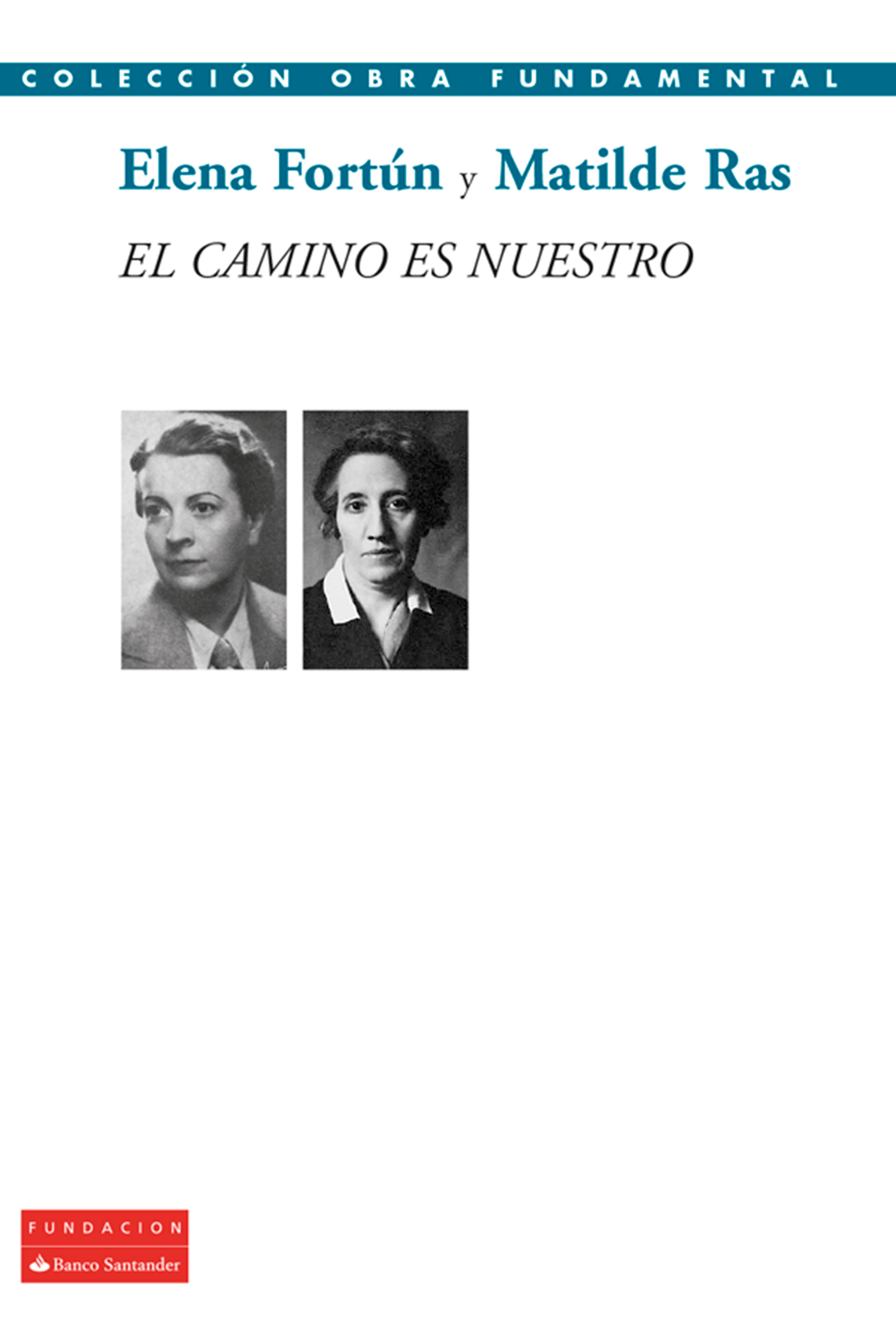 Обложка книги «El camino es nuestro»