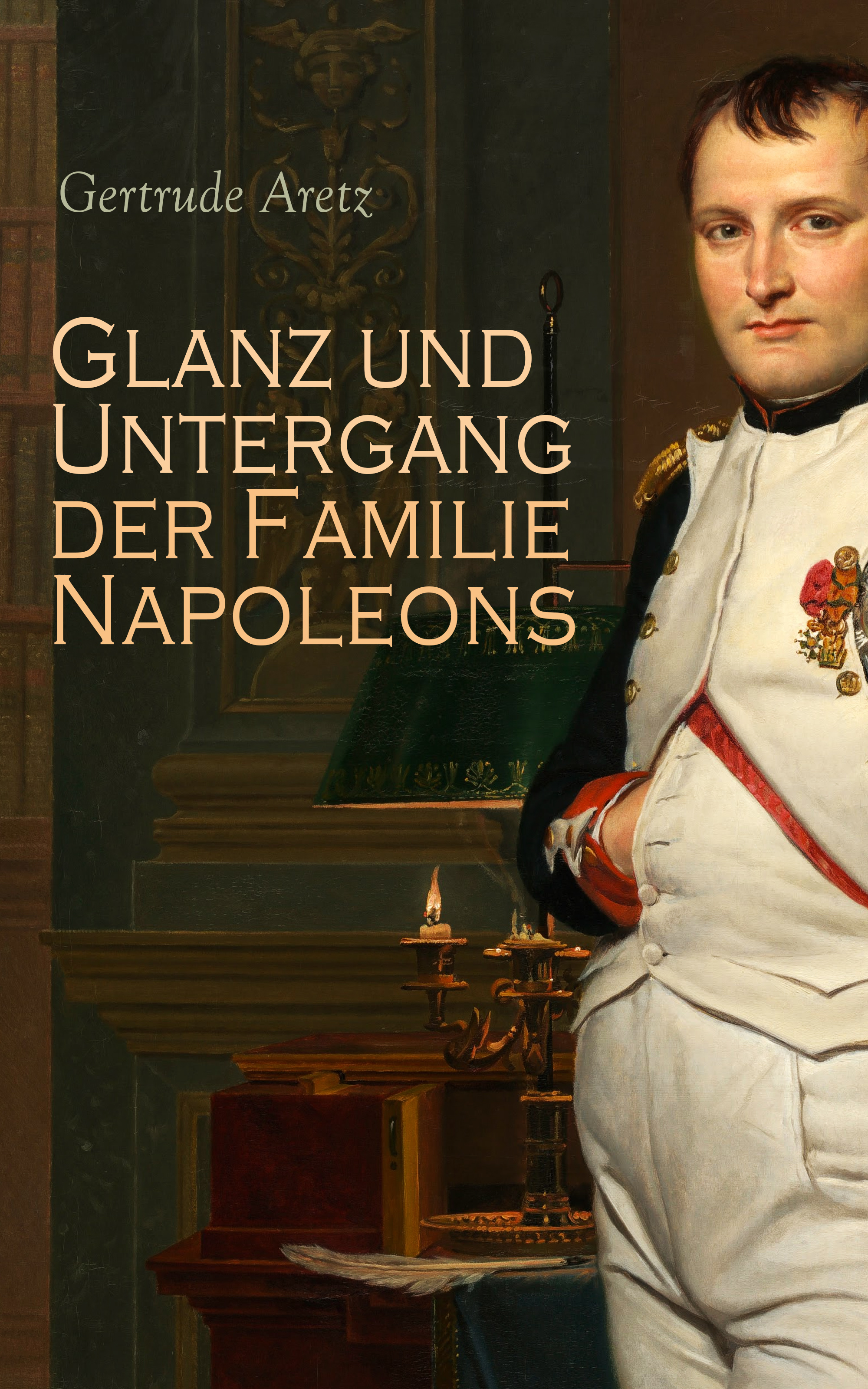 Обложка книги «Glanz und Untergang der Familie Napoleons»