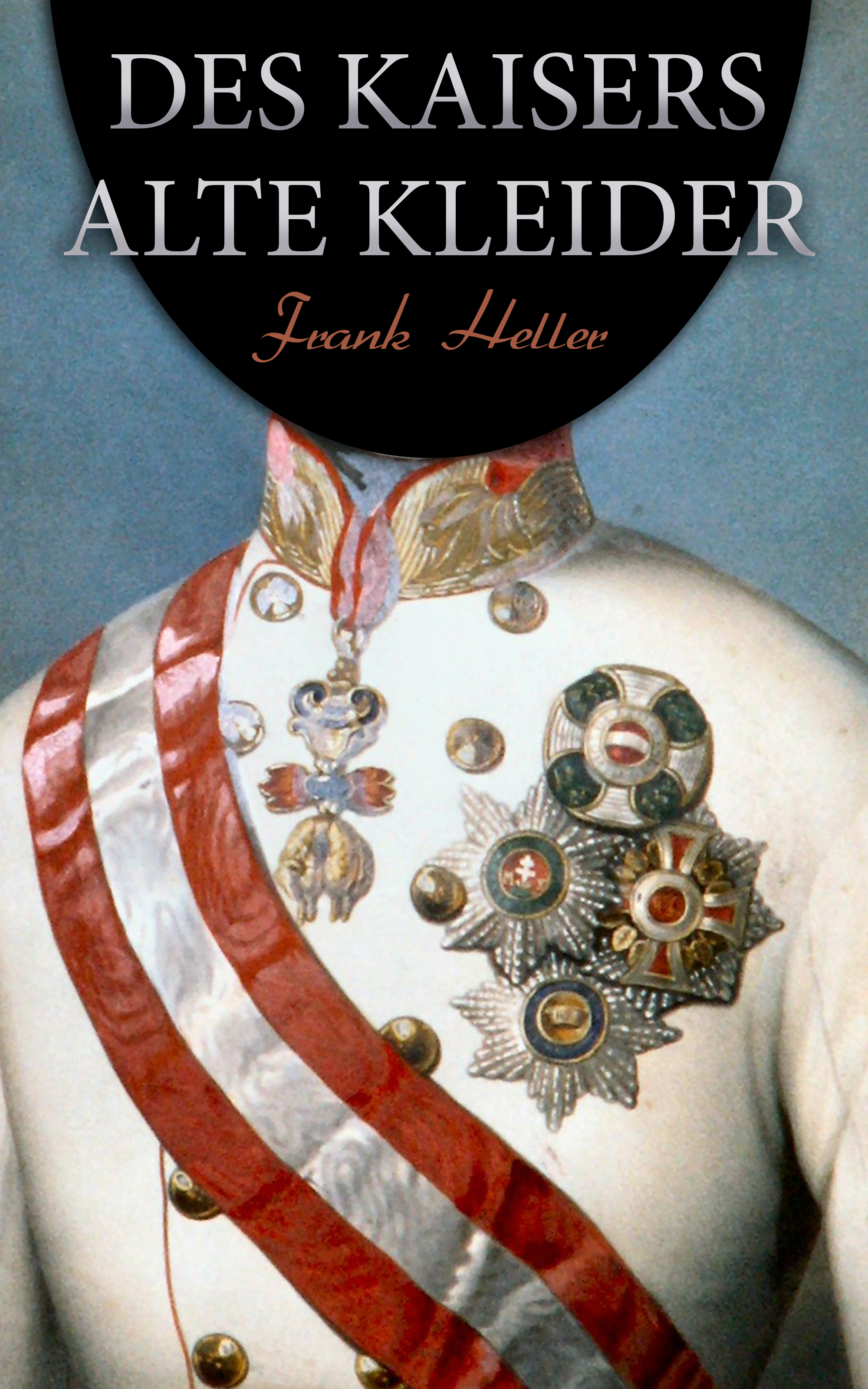 Обложка книги «Des Kaisers alte Kleider»