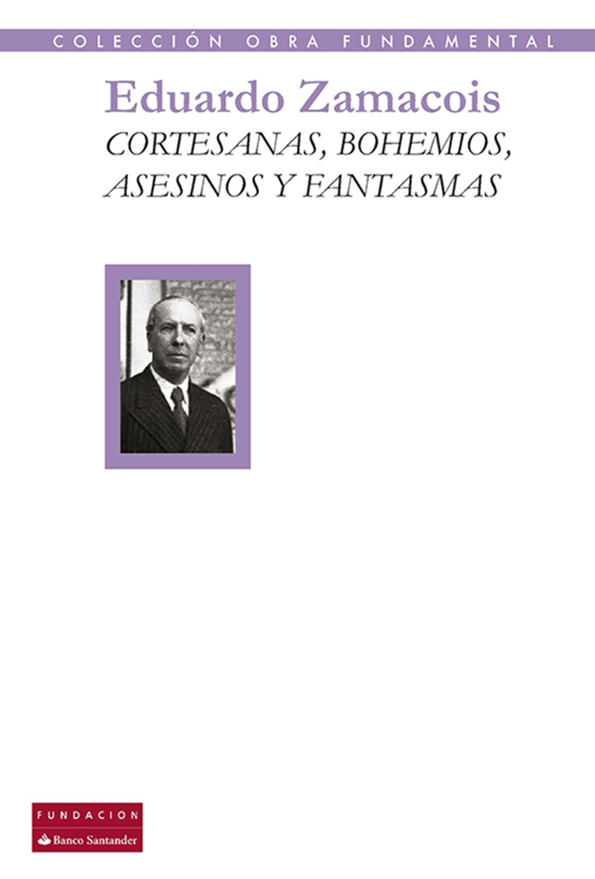 Обложка книги «Cortesanas, bohemios, asesinos y fantasmas»